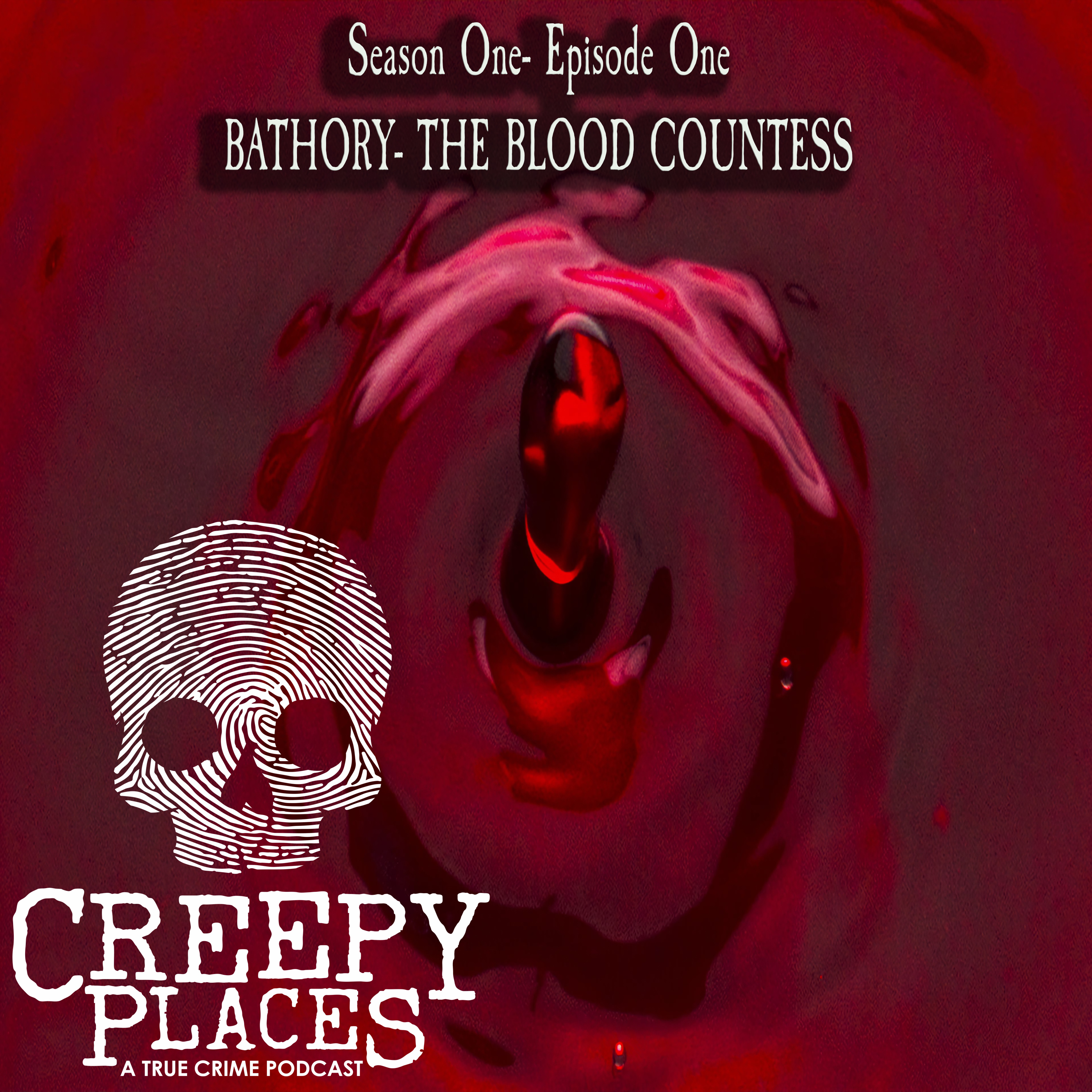 Creepy Places: Episode 1 - The Blood Countess Elizabeth Bathory