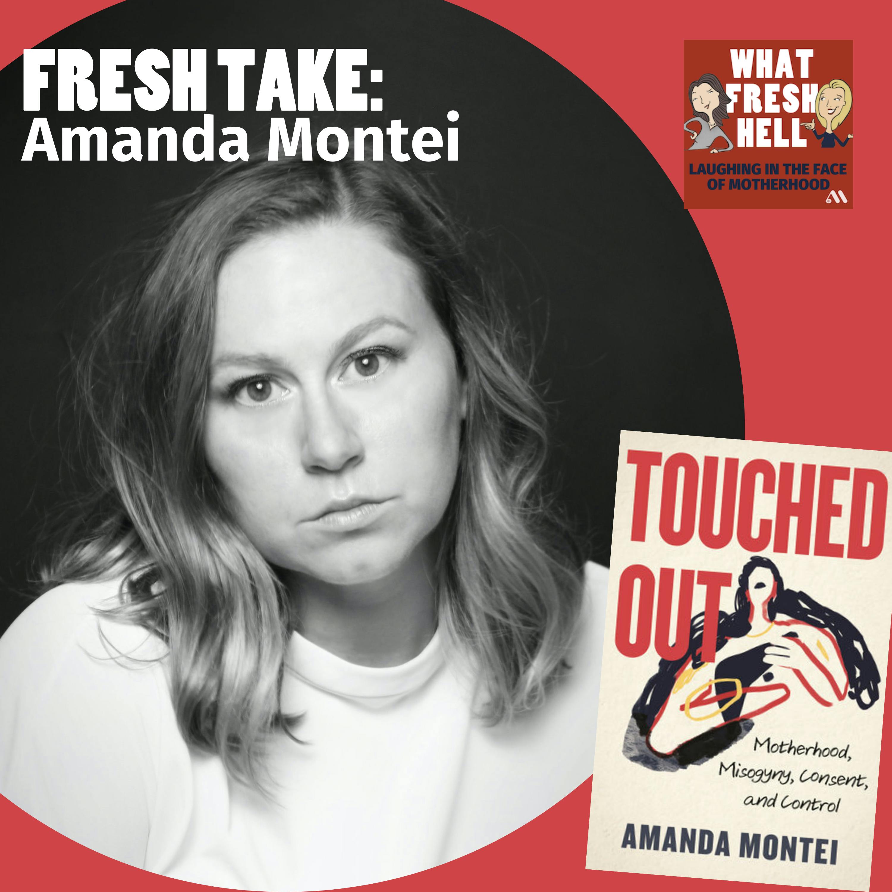 Fresh Take: Amanda Montei on 