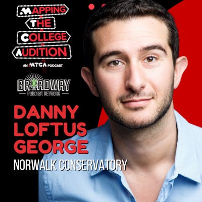 Ep. 135 (CDD): The Norwalk Conservatory of the Arts with Danny Loftus George