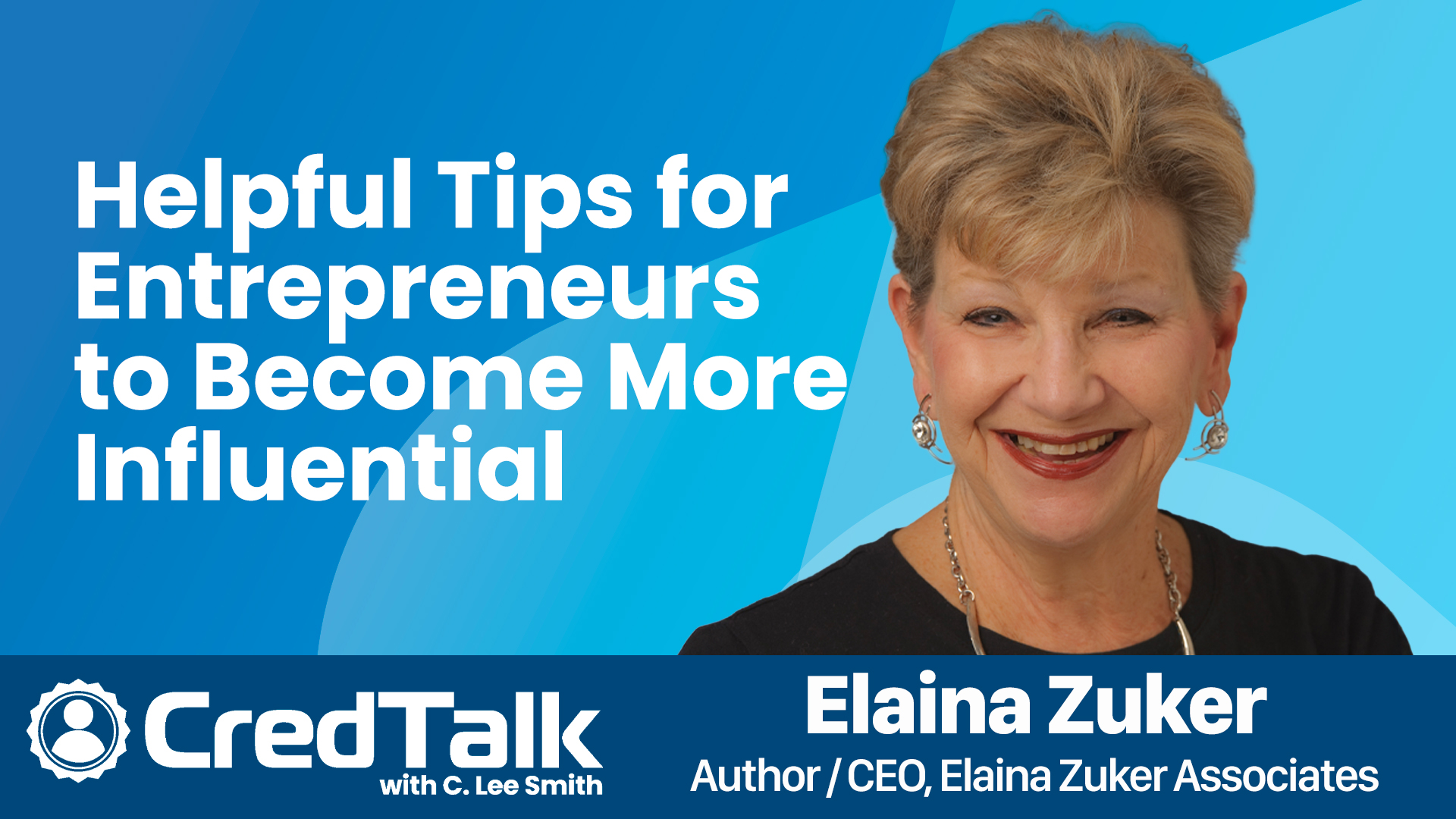 CredTalk: Helpful Tips for Entrepreneurs to Become More Influential episode artwork