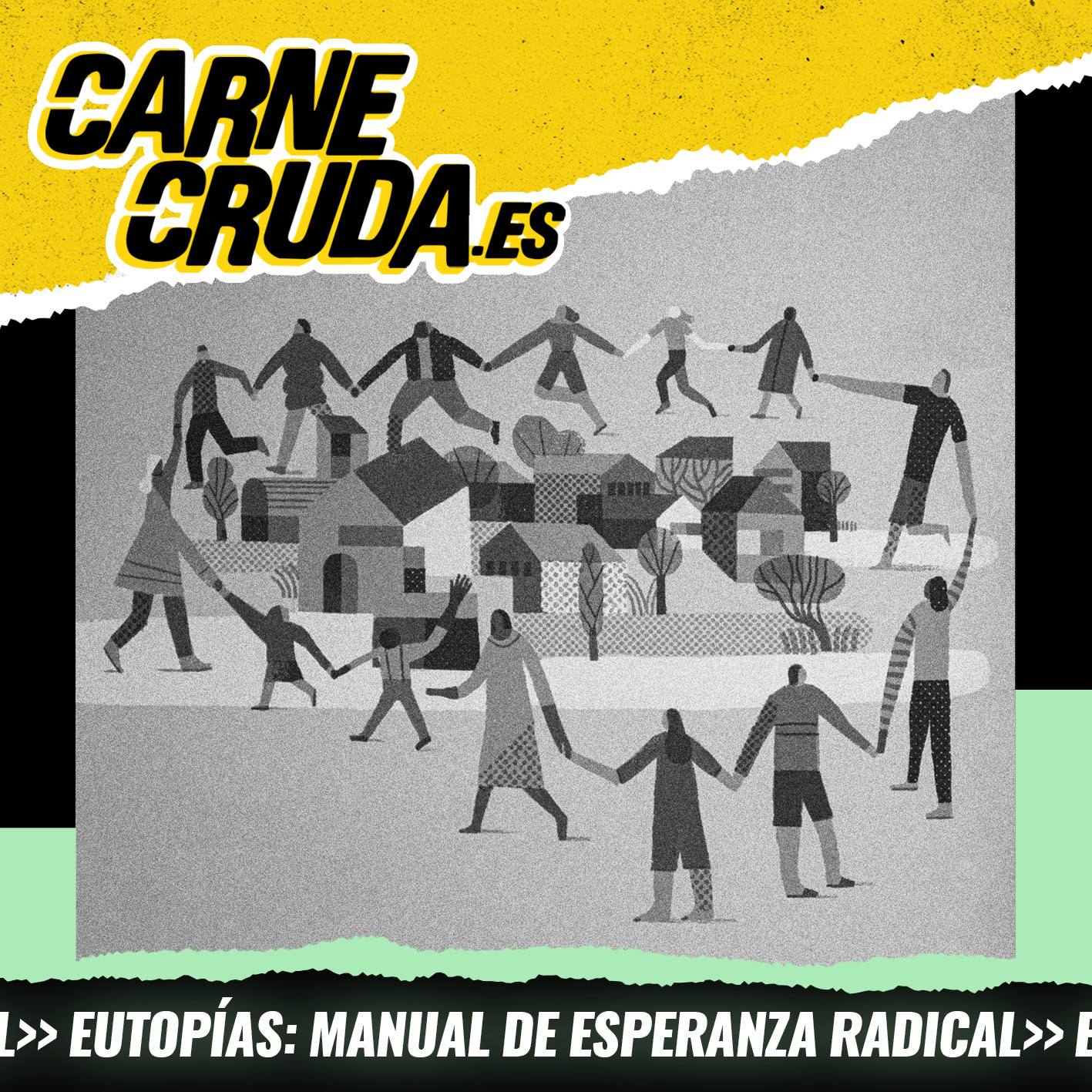 Déjate de distopías, dame esperanza (EUTOPÍAS - CARNE CRUDA #1698) episode artwork