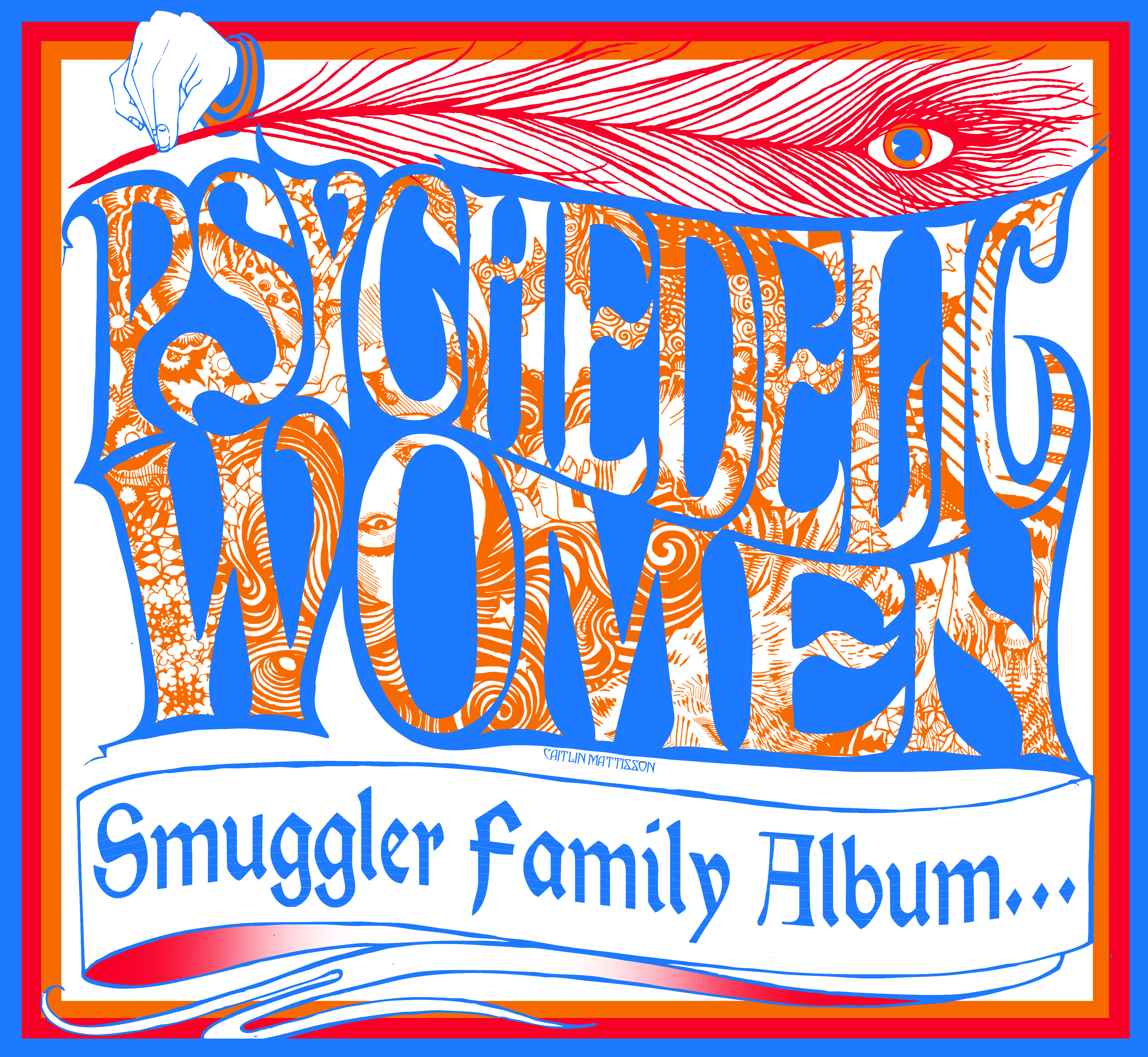 Psychedelic Women: Smuggler Family Album Ep 7: Truth is the Only Thing I Remember episode artwork