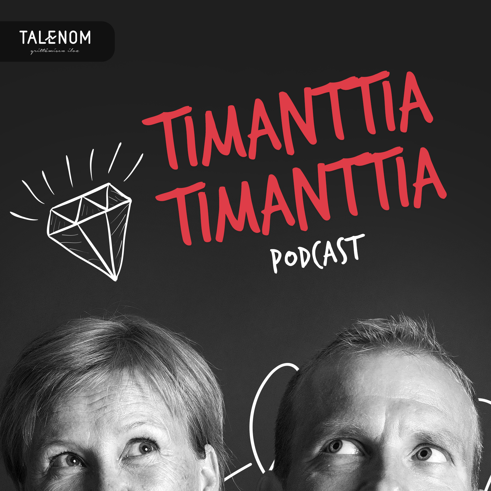 Timanttia timanttia podcast artwork