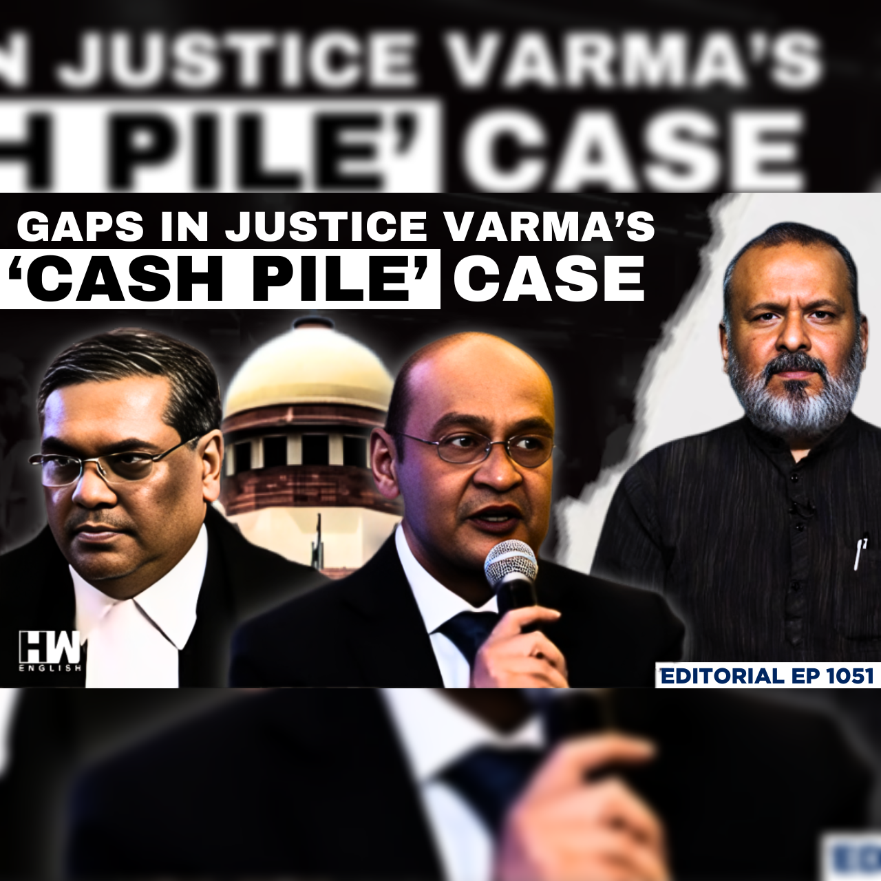 Editorial with Sujit Nair | Unanswered Questions in Justice Yashwant Varma Case That Need Answers episode artwork