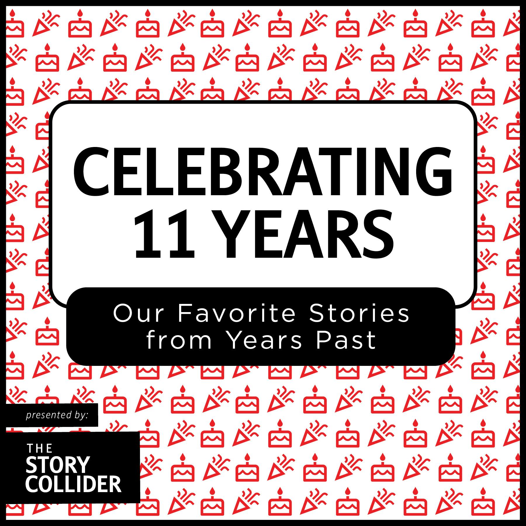 Celebrating 11 Years: Our Favorite Stories from Years Past