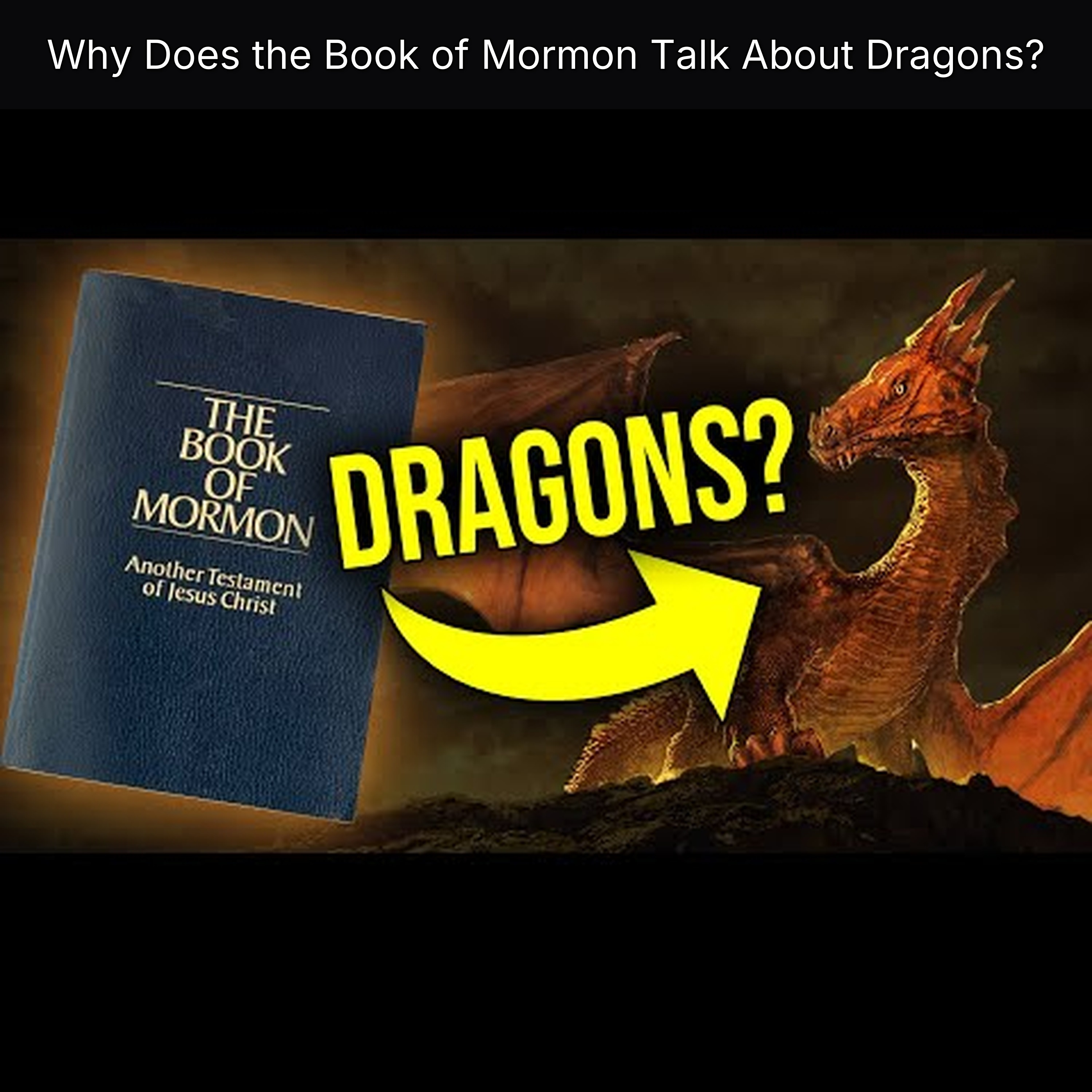 Why Does the Book of Mormon Talk About Dragons? episode artwork