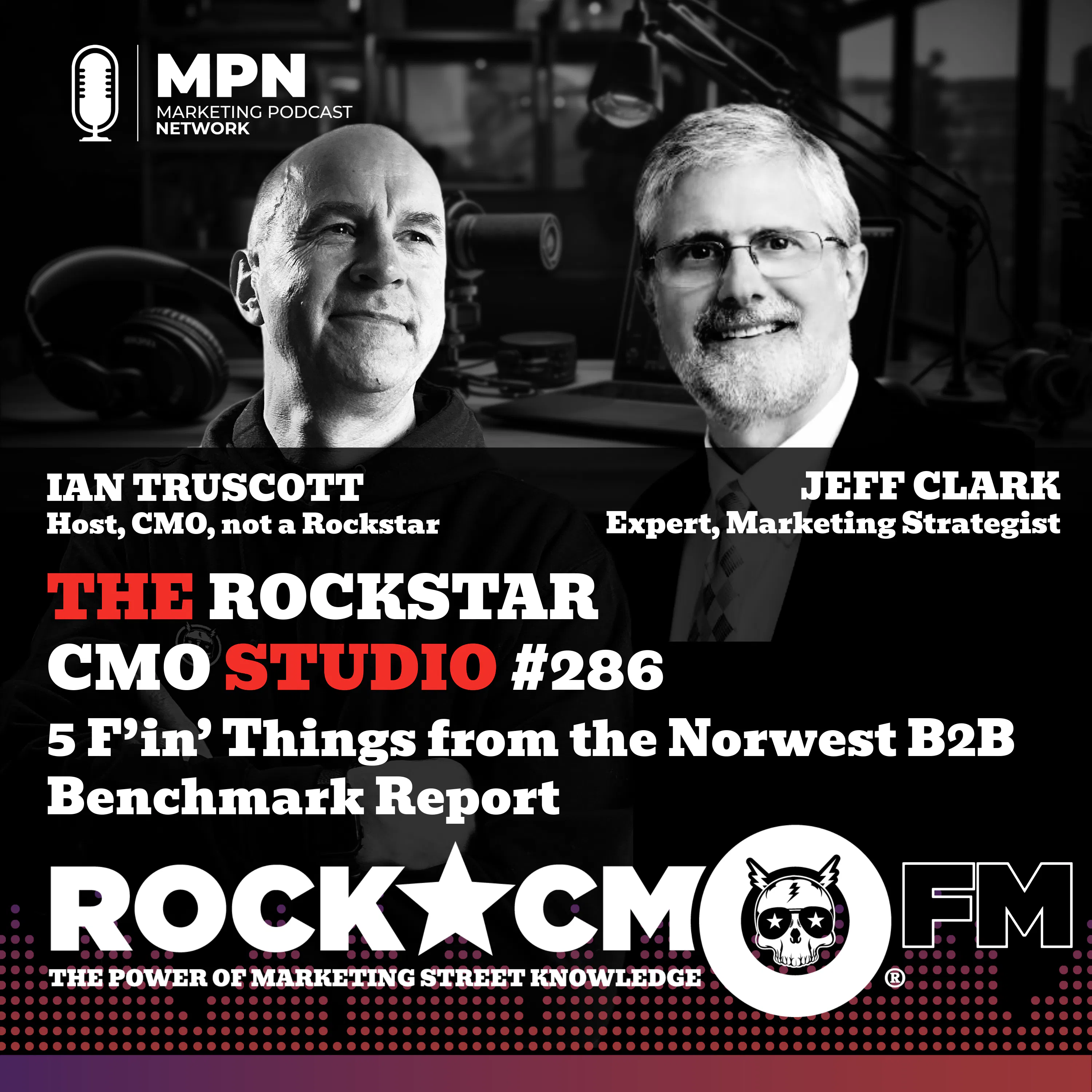The Rockstar CMO Studio: 5 F’in’ Things from the Norwest B2B Benchmark Report