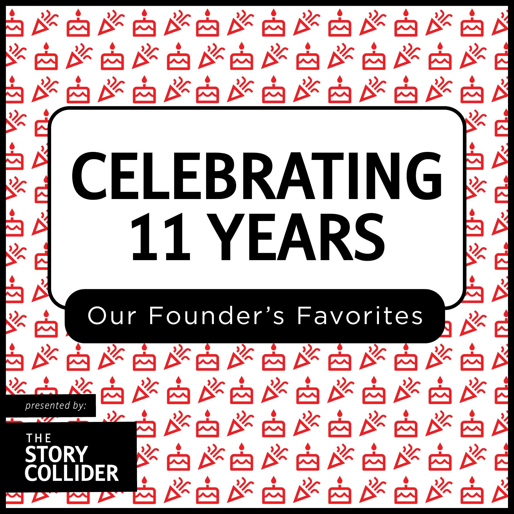 Celebrating 11 Years: Our Founder's Favorites