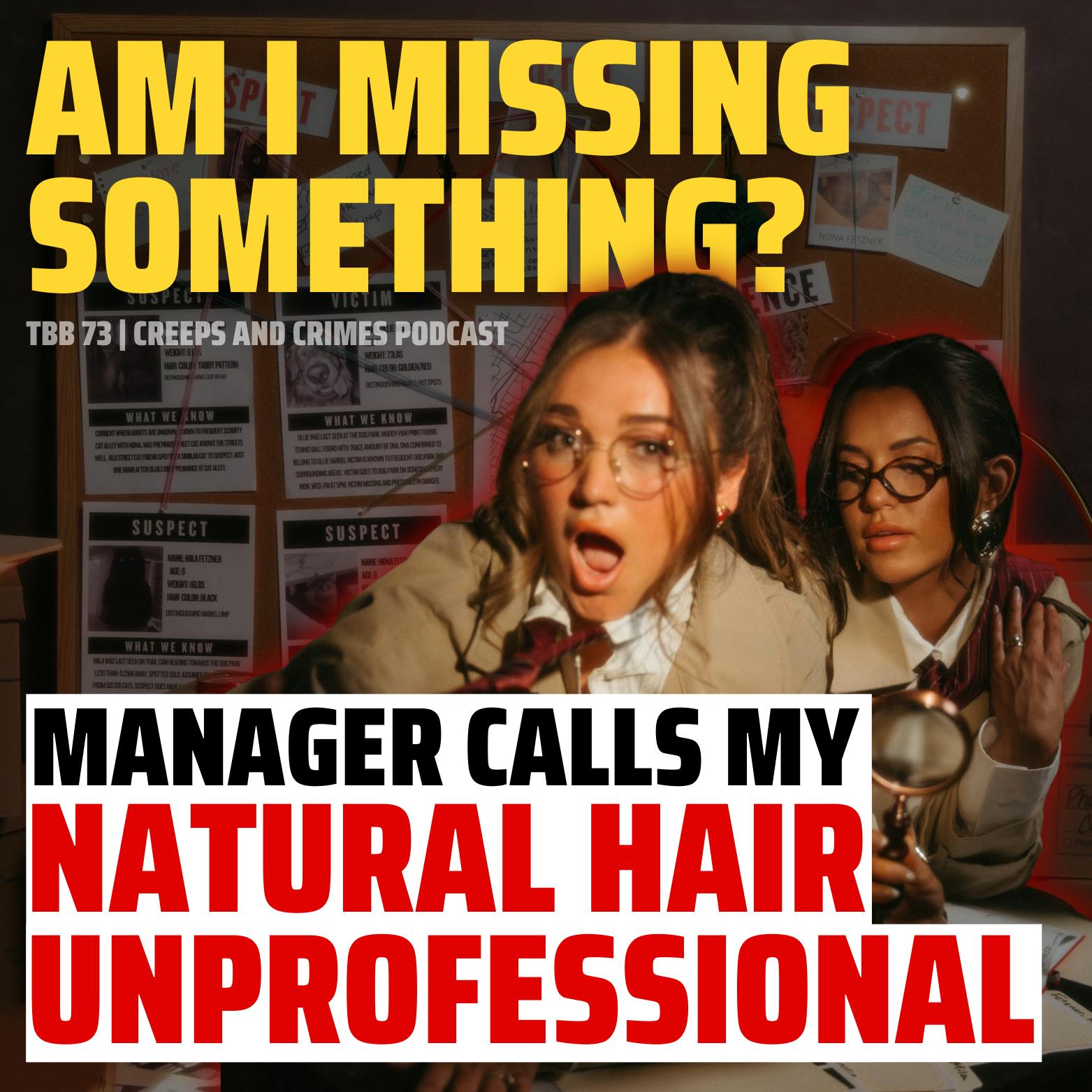TBB 73: Manager Calls Natural Hair "Unprofessional" - Am I Missing Something? (AIMS) TBB 73: Manager Calls Natural Hair "Unprofessional" - Am I Missing Something? (AIMS)