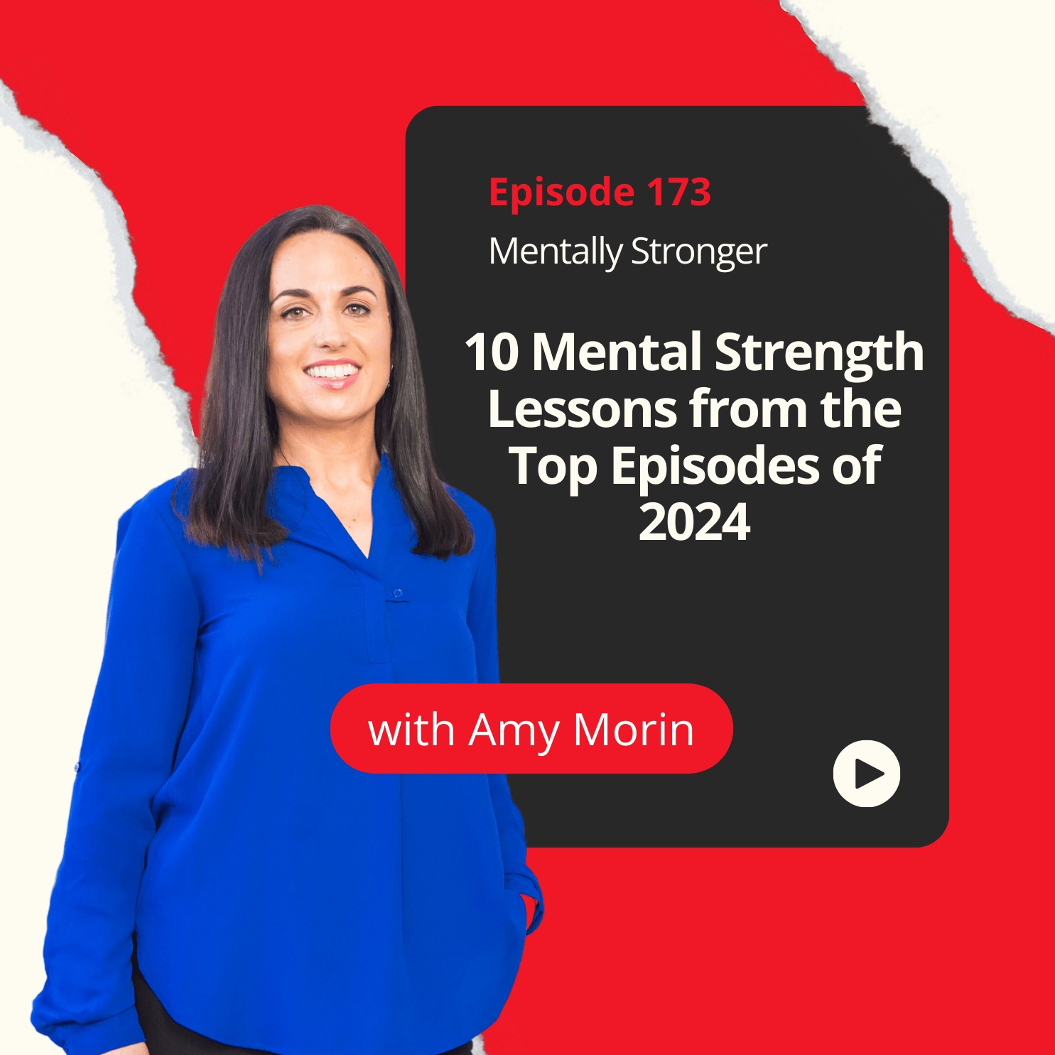 173 — Top 10 Mental Strength Lessons From 2024's Most Popular Episodes episode artwork