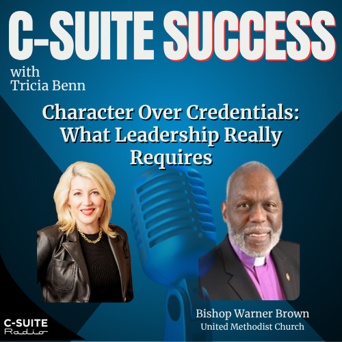 CSS 063 -- Character Over Credentials -- What Leadership Really Requires
