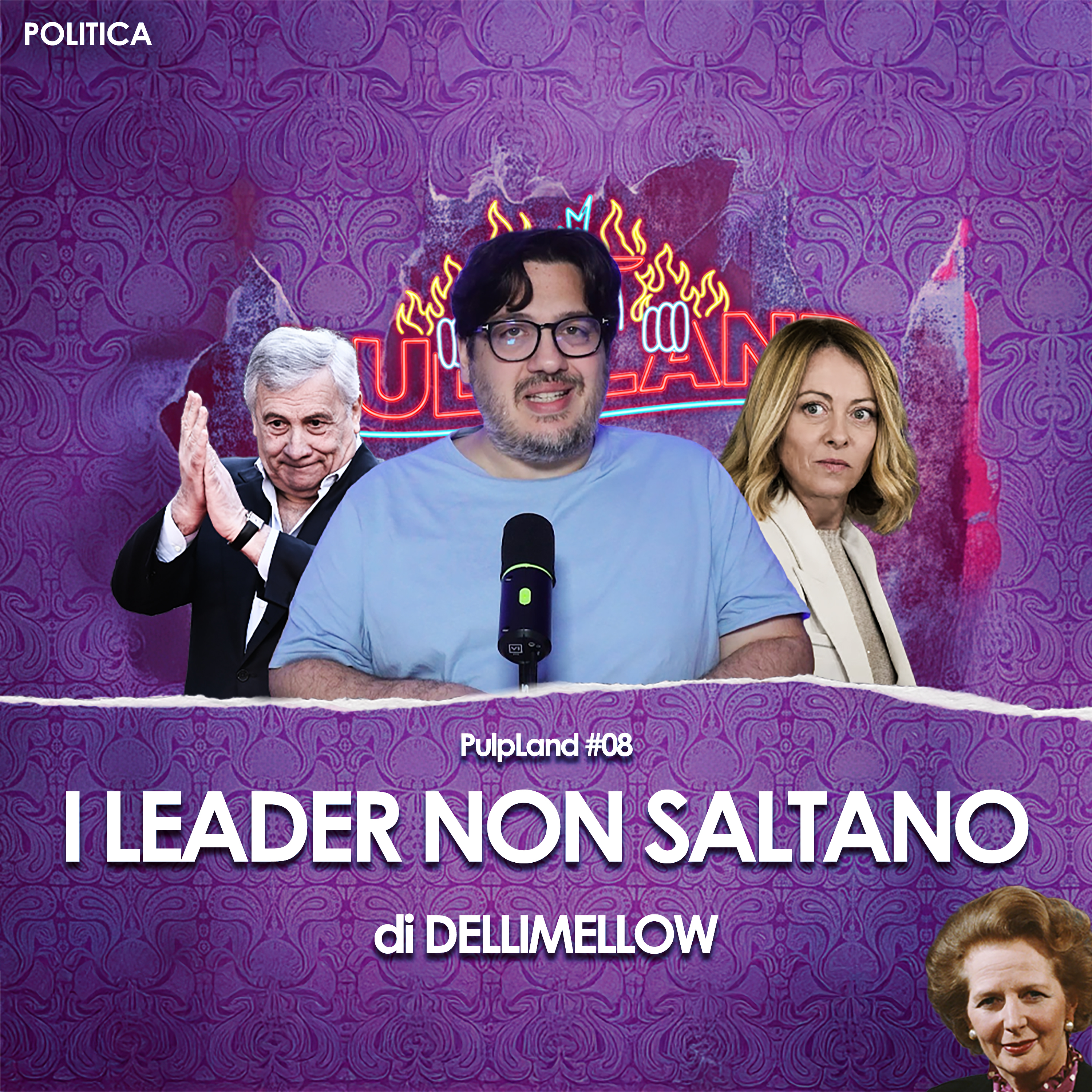 DELLI docet - i Leader non Saltano. | PulpLand #08