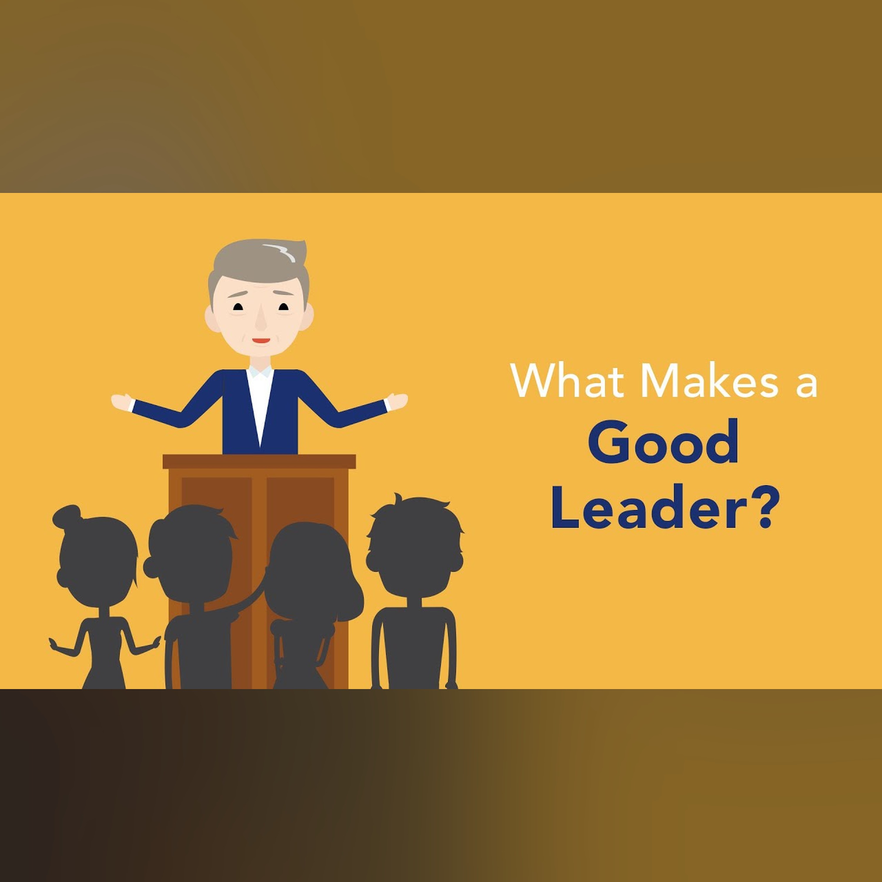 What Makes A Good Leader | Brian Tracy