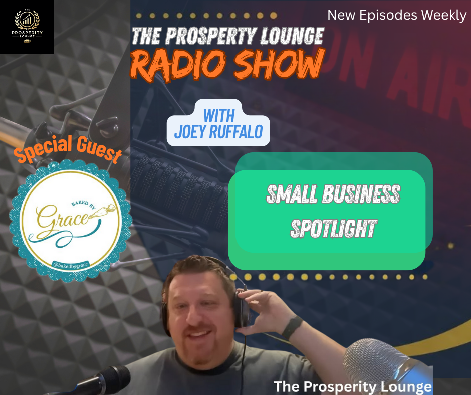 Financial Wellness & Business Growth for Young Entrepreneurs | Baked By Grace on The Prosperity Lounge