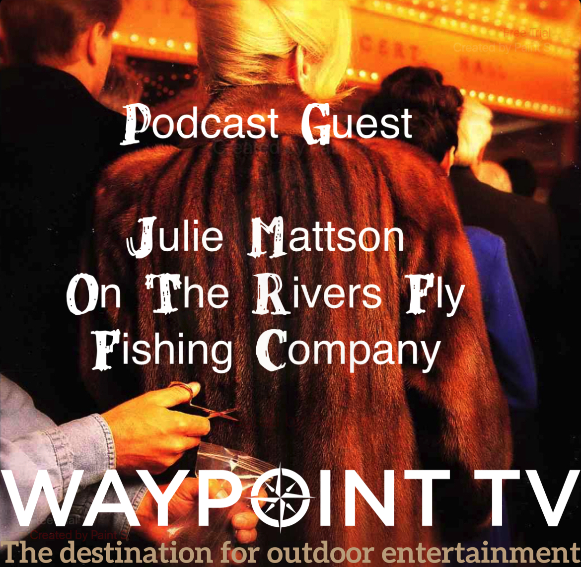 Fly Fishing Consultant Podcast
