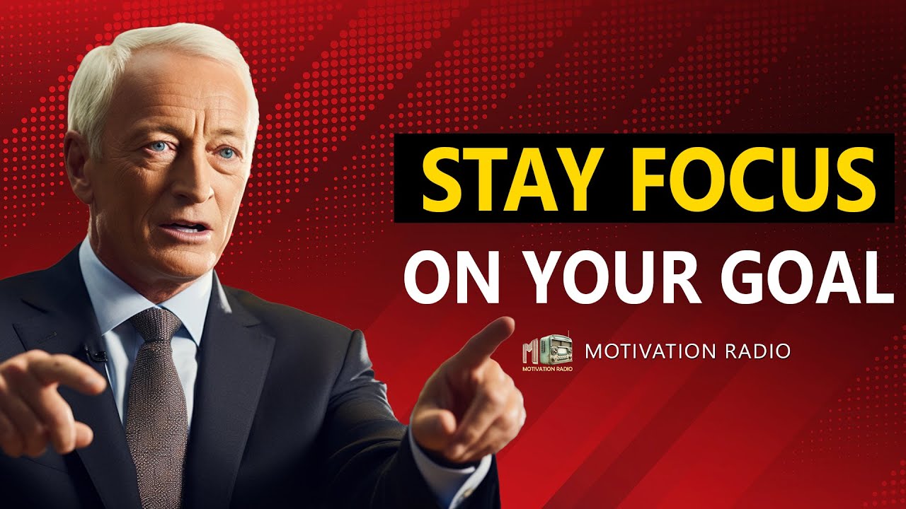 Brian Tracy's Powerful Life Advice Will Change Your Future | It's Time To FOCUS On Results