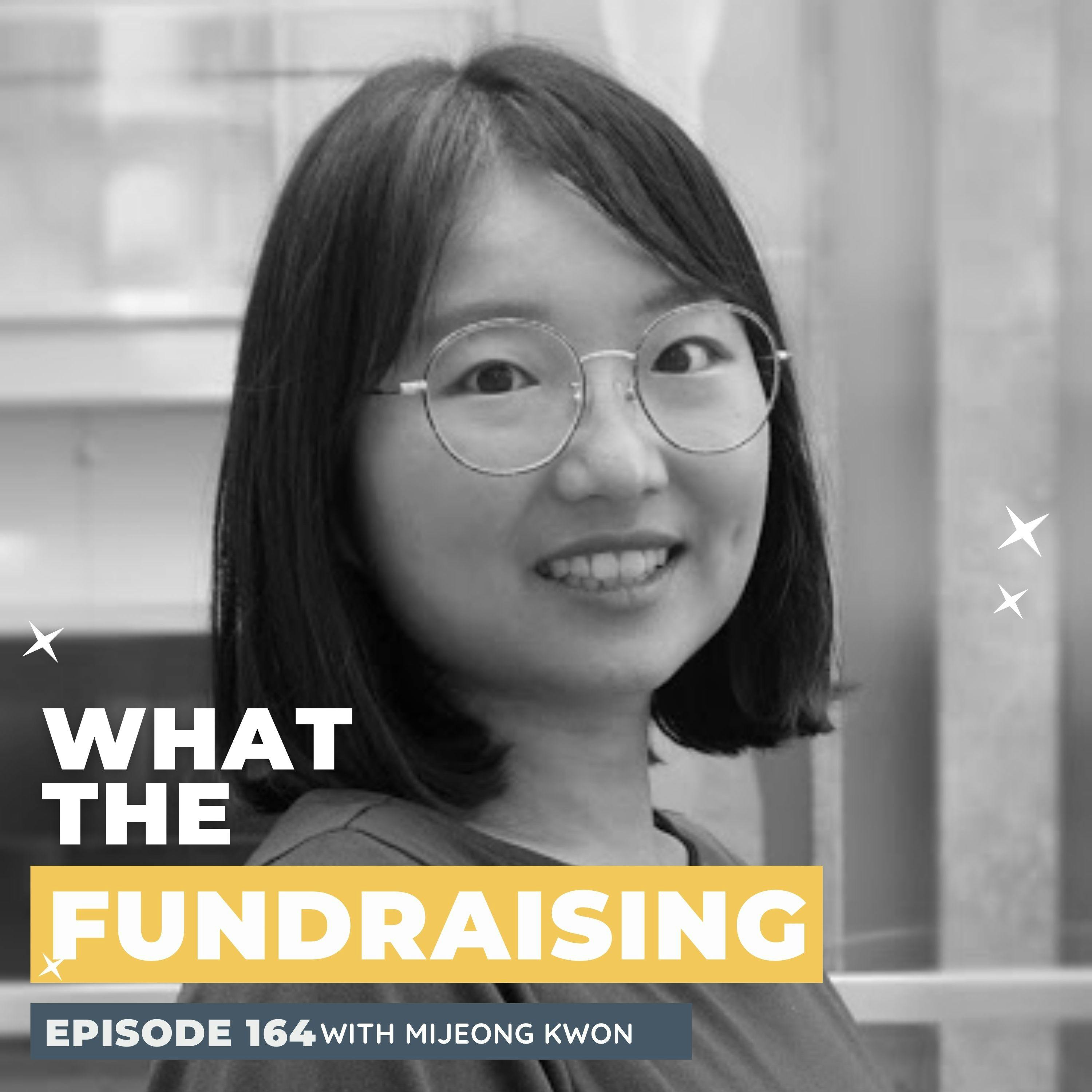 164: The Motivation Matrix: Passion, Recognition, and Inclusivity in Nonprofit Leadership with Mijeong Kwon