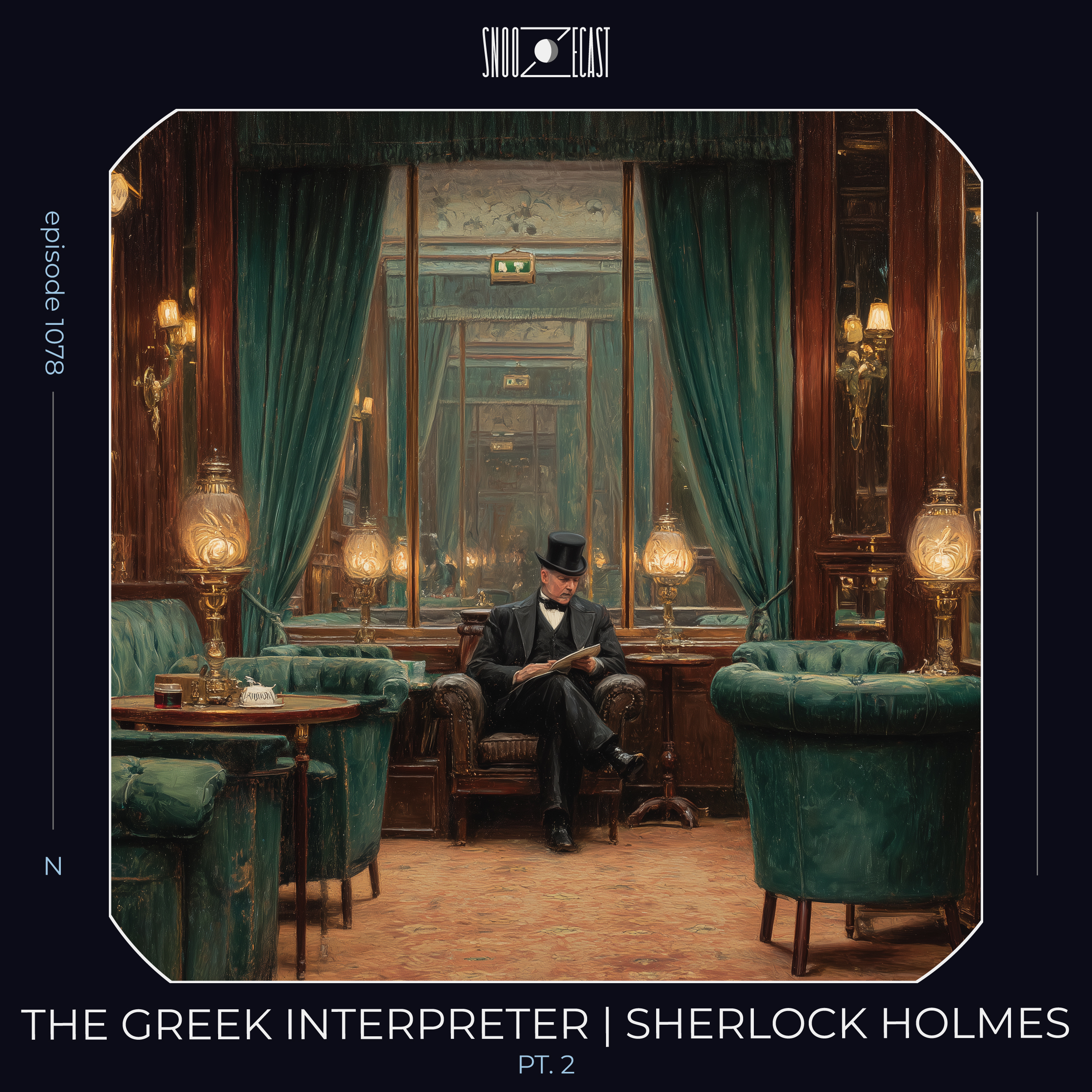 The Greek Interpreter pt. 2 | Sherlock Holmes