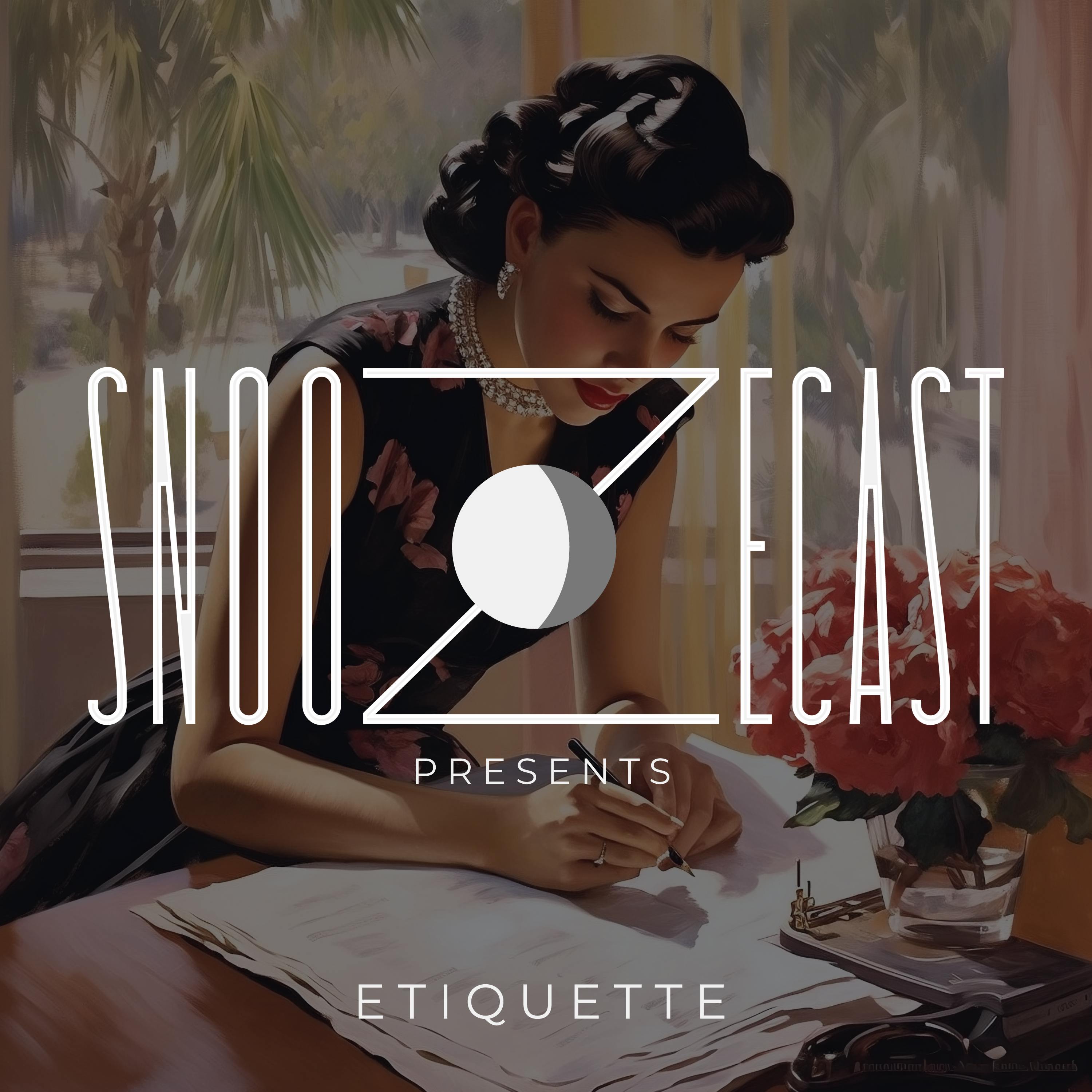 Snoozecast+ Etiquette podcast tile