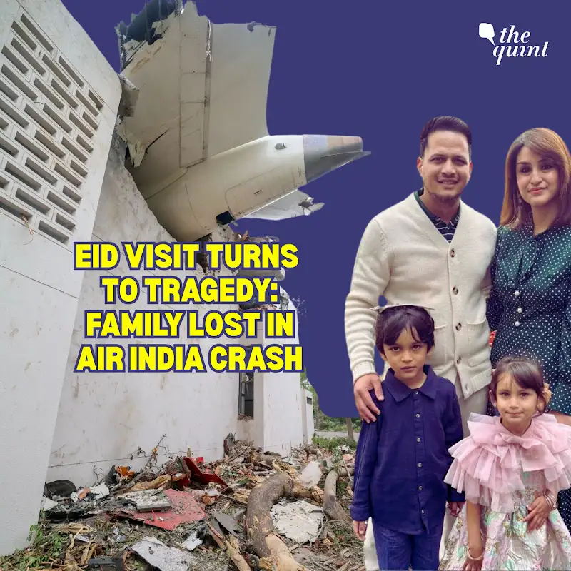 'He Came For Eid & To See His Ailing Mother': Family Killed in Air India Crash | The Quint episode artwork