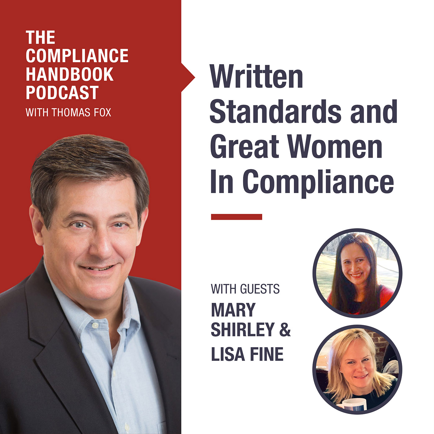 Written Standards & Great Women In Compliance with Mary Shirley & Lisa Fine