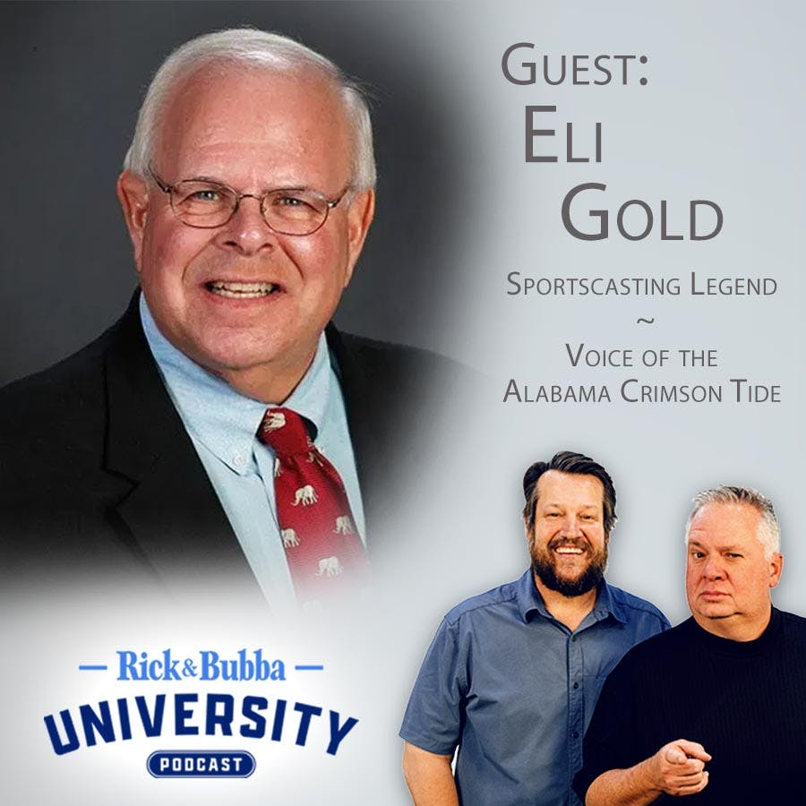 Ep 187 | Discipline and Guts: Eli Gold on Nick Saban's Legacy | Rick & Bubba University