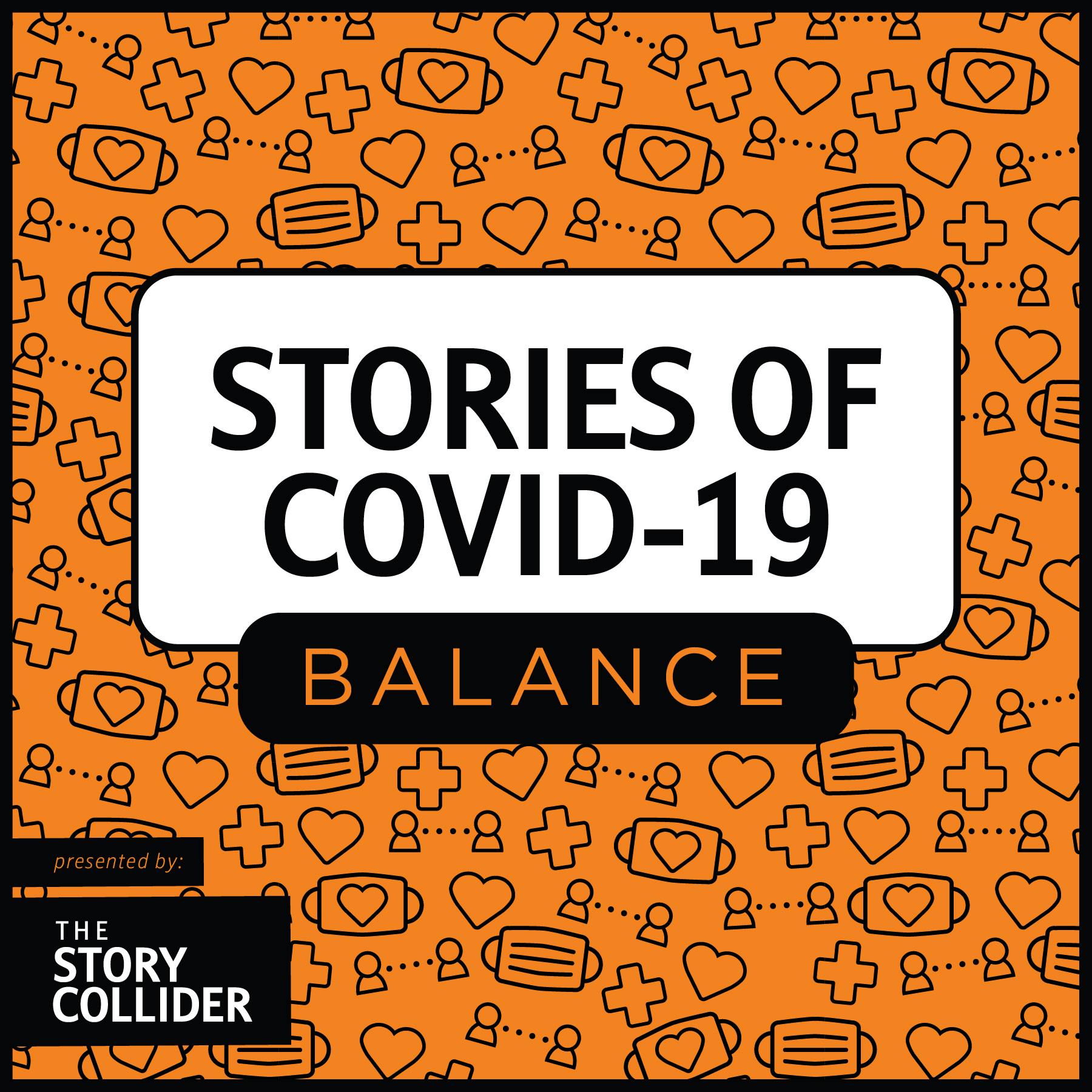 Stories of COVID-19: Balance