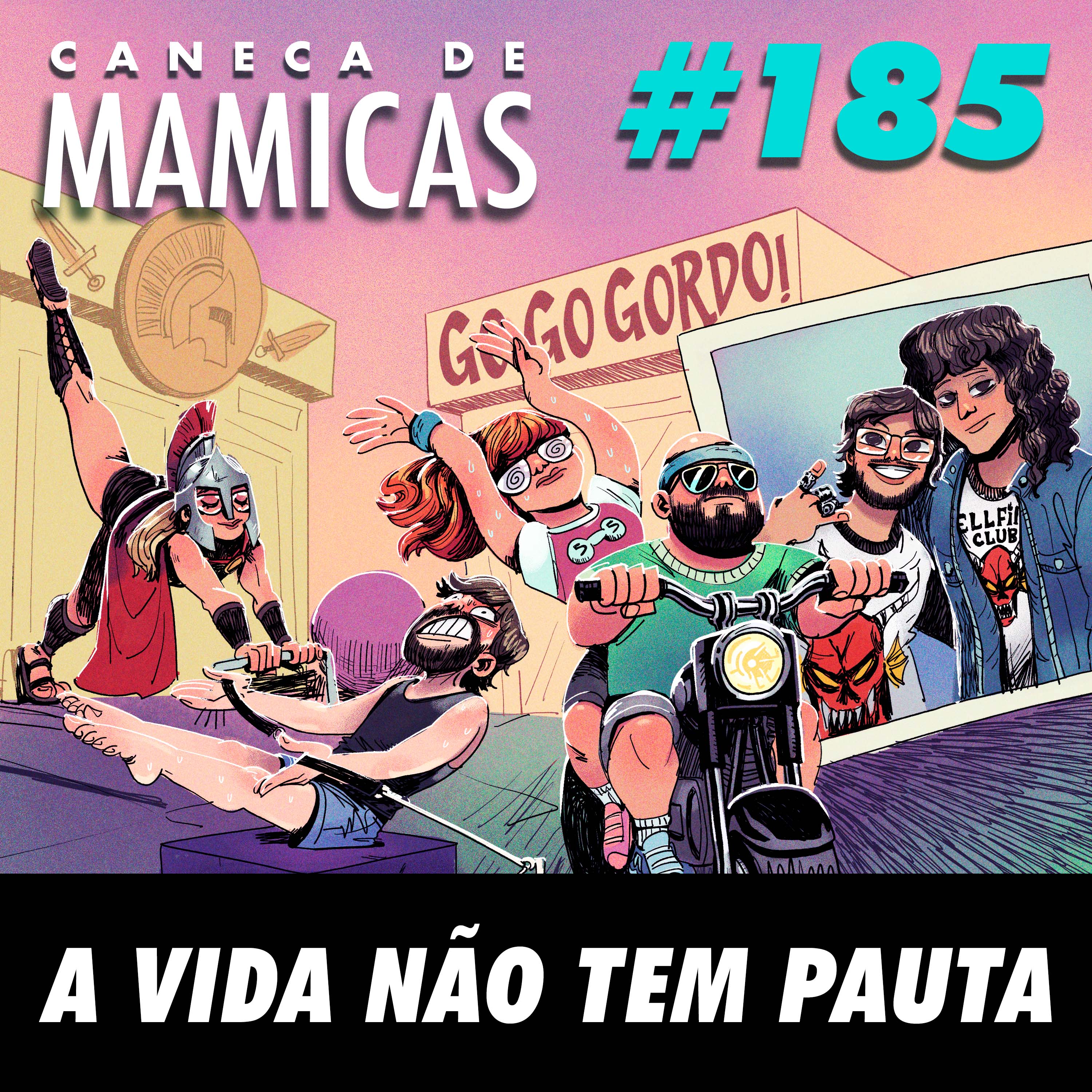 Caneca de Mamicas 185 - A vida não tem pauta episode artwork