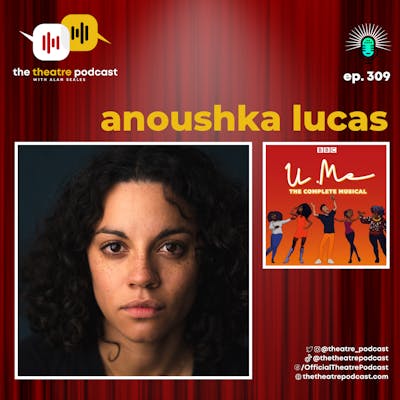 Ep309 - Anoushka Lucas: Accidentally Intentional