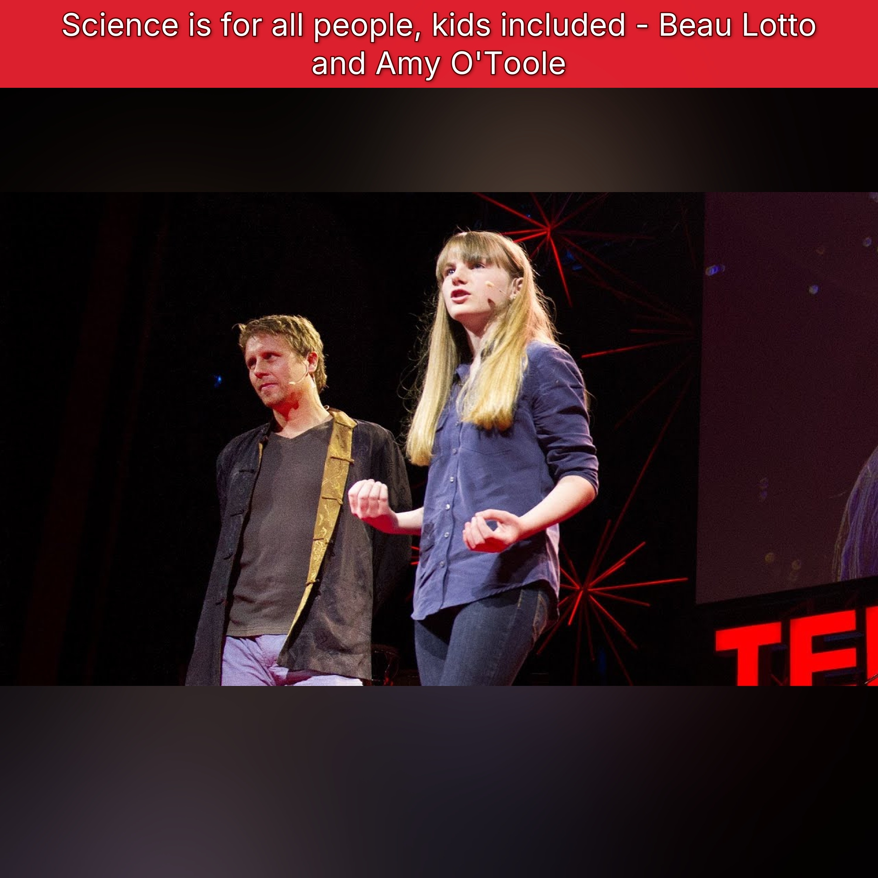 Science is for all people, kids included - Beau Lotto and Amy O'Toole episode artwork