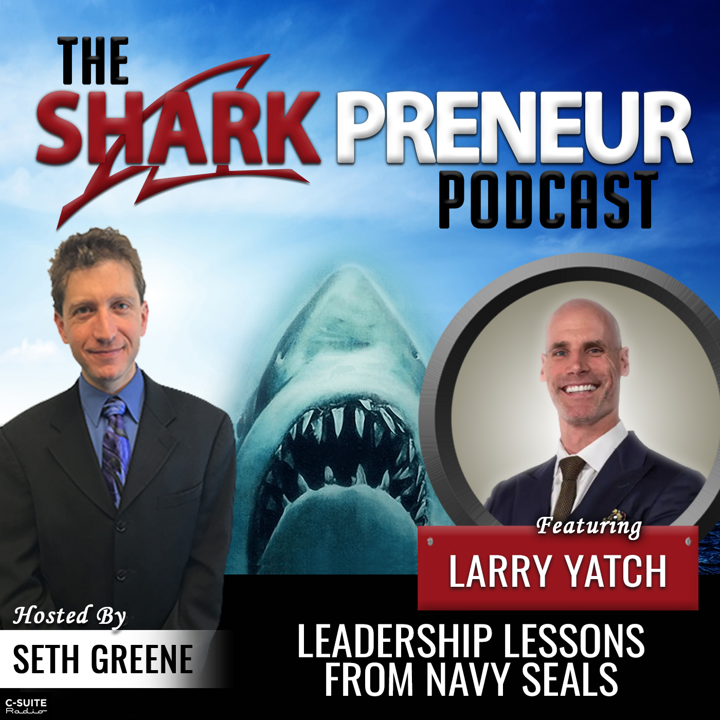 863: Leadership Lessons from Navy Seals with Larry Yatch, Seal Team Leaders