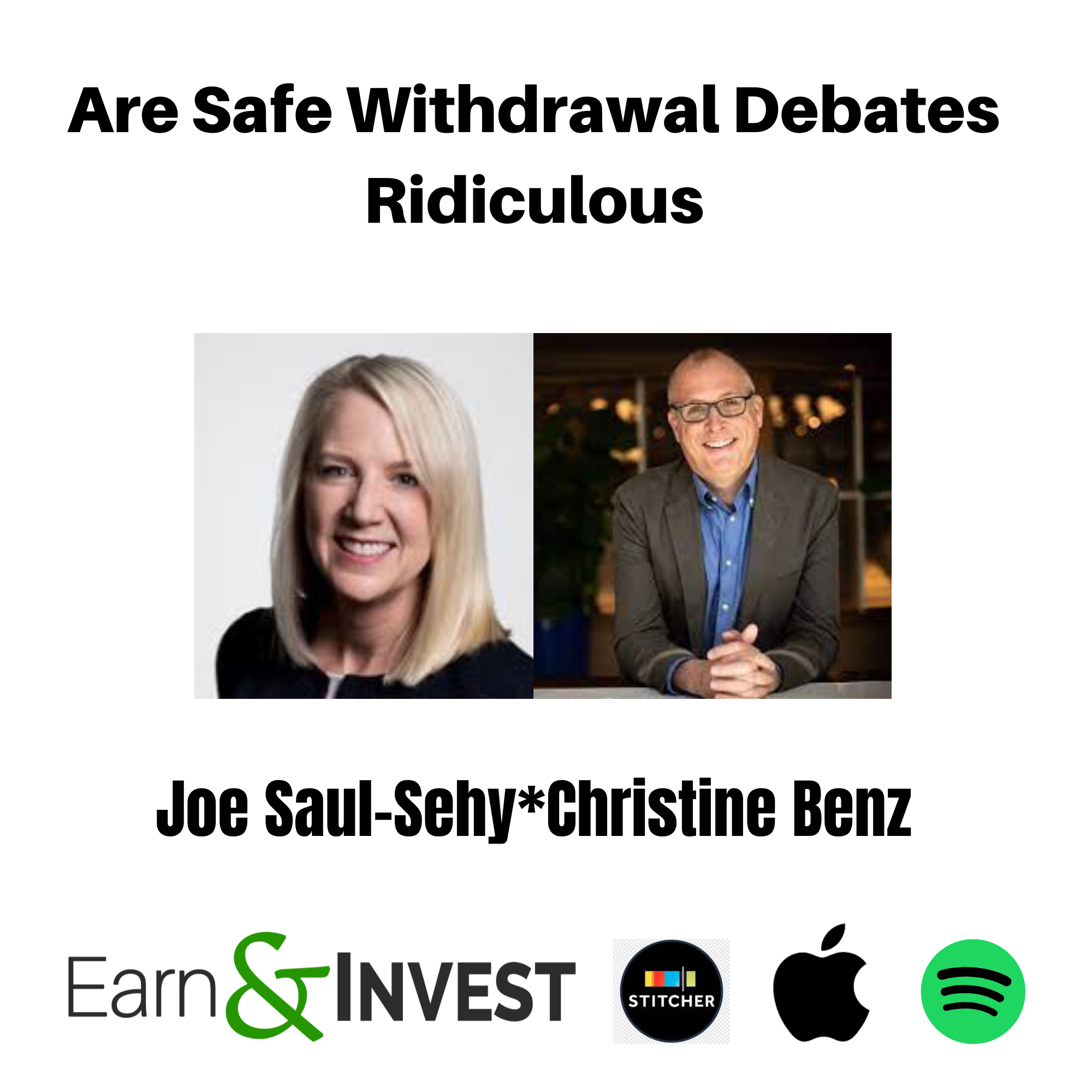 Are Safe Withdrawal Rates Ridiculous (Rewind) W/Joe Saul Sehy and Christine Benz
