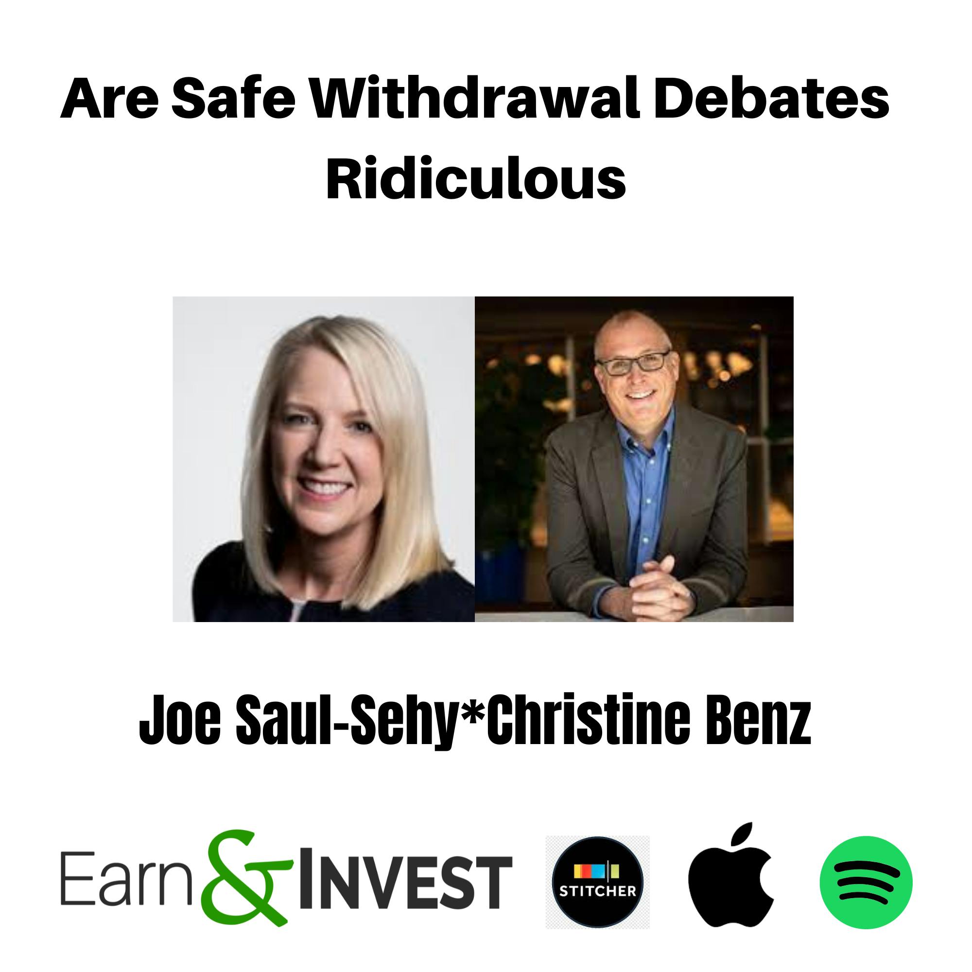 516. Are Safe Withdrawal Rates Ridiculous (Rewind) W/Joe Saul Sehy and Christine Benz