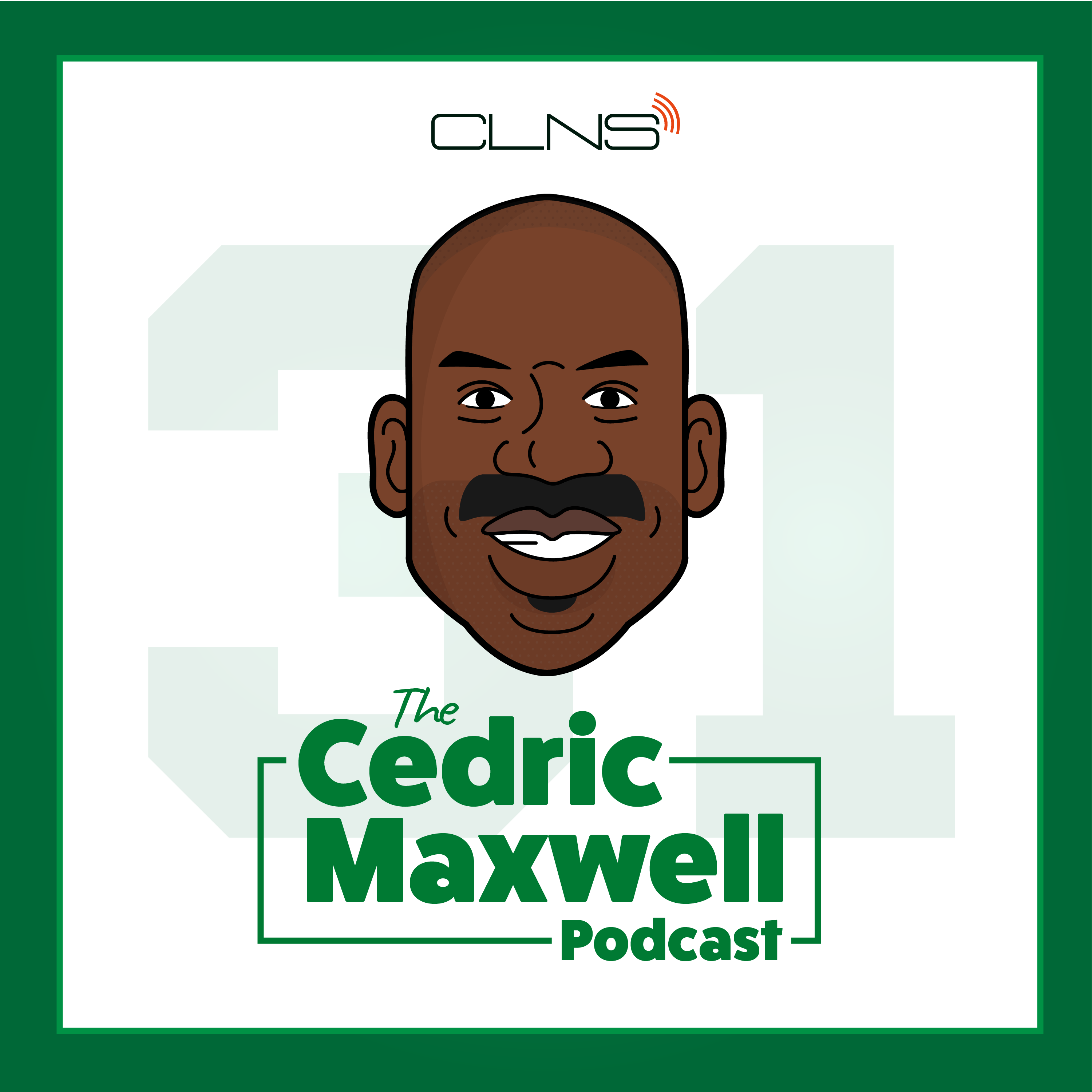Cedric Maxwell Boston Celtics Podcast podcast show image