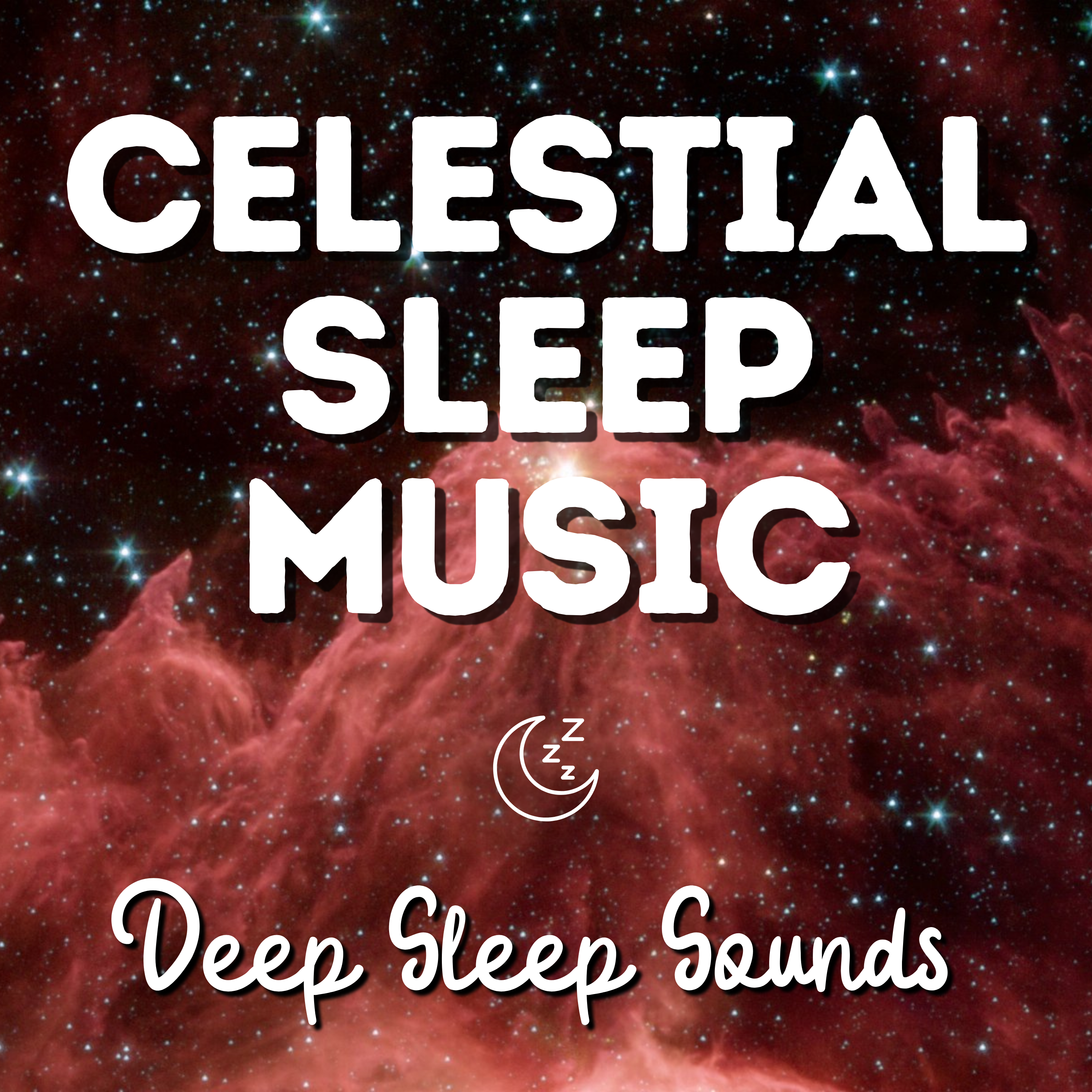 Celestial Sounds for Sleep - Soothing and Relaxing Deep Sleep Sounds