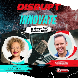 Disrupt & Innovate