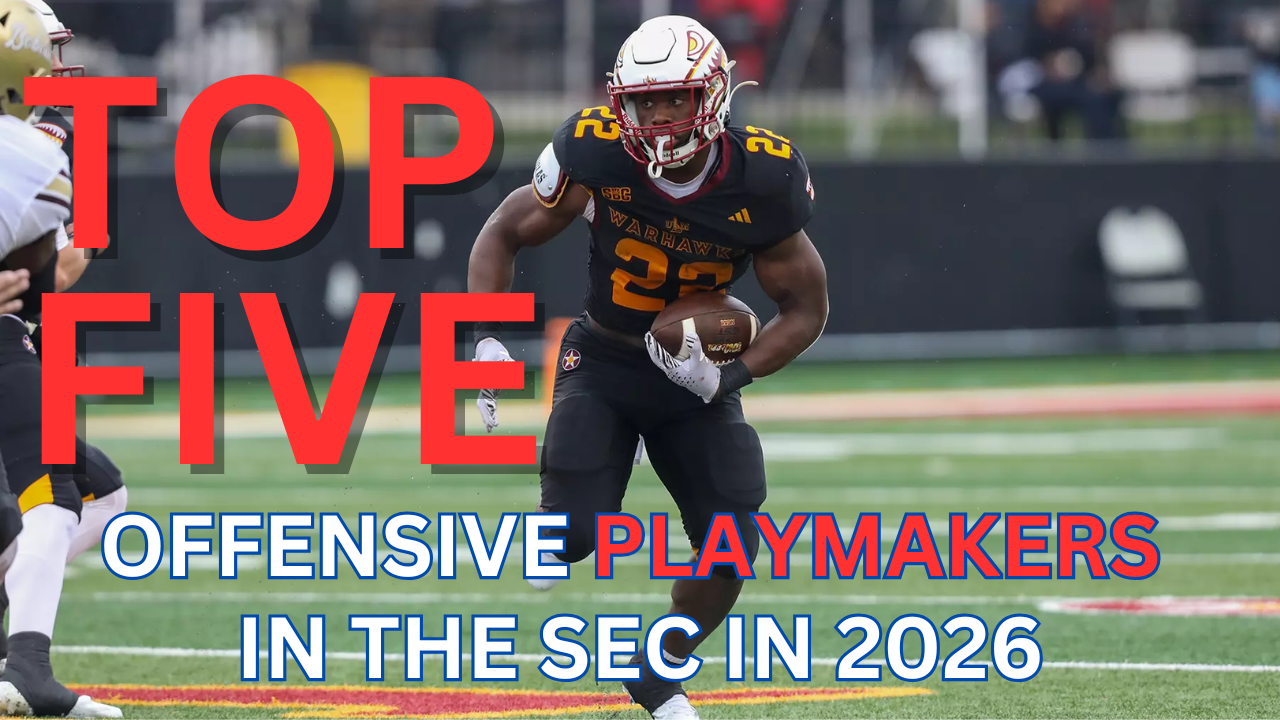 TOP FIVE offensive PLAYMAKERS in the SEC for 2026