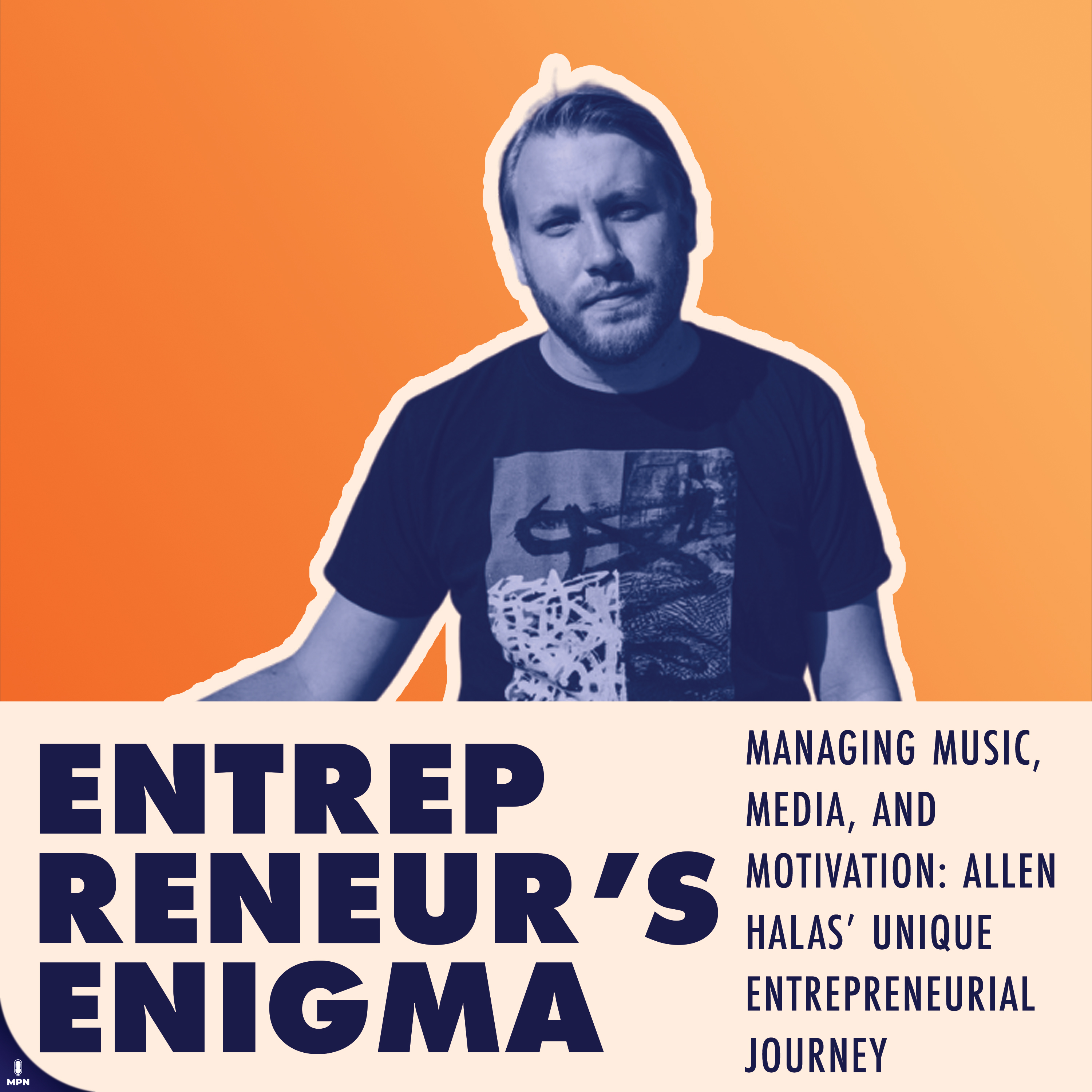 Managing Music, Media, and Motivation:  Allen Halas’ Unique Entrepreneurial Journey