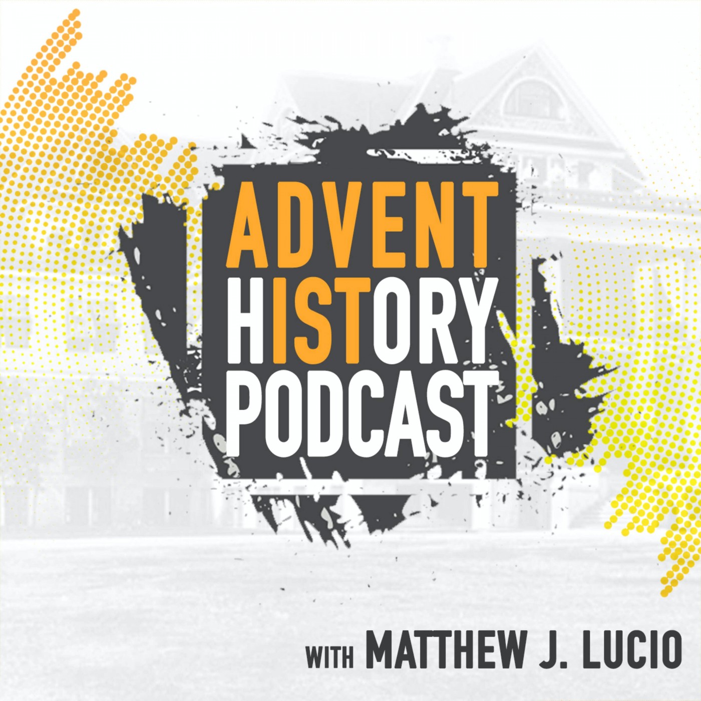 Adventist History Podcast