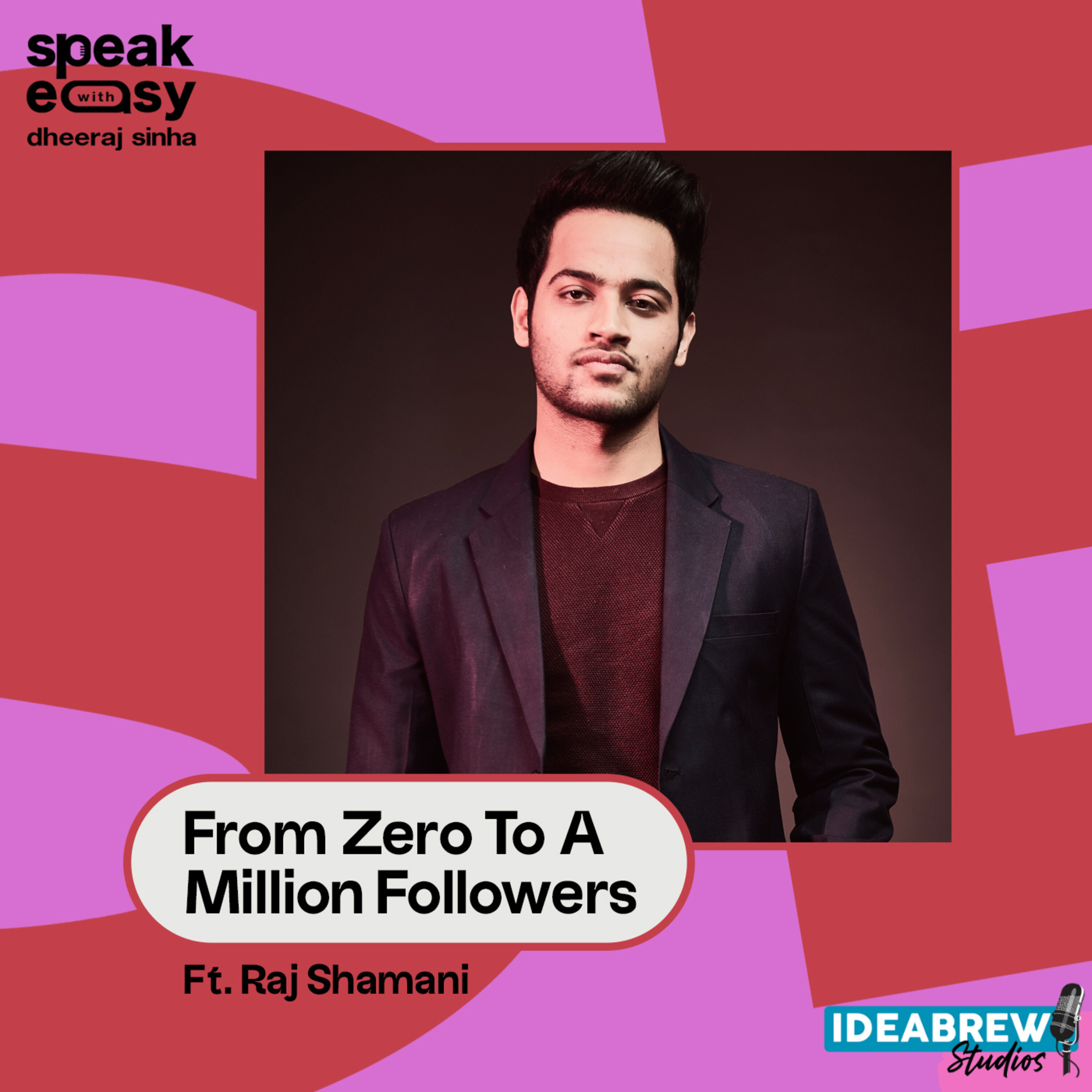 Speakeasy with Dheeraj Sinha