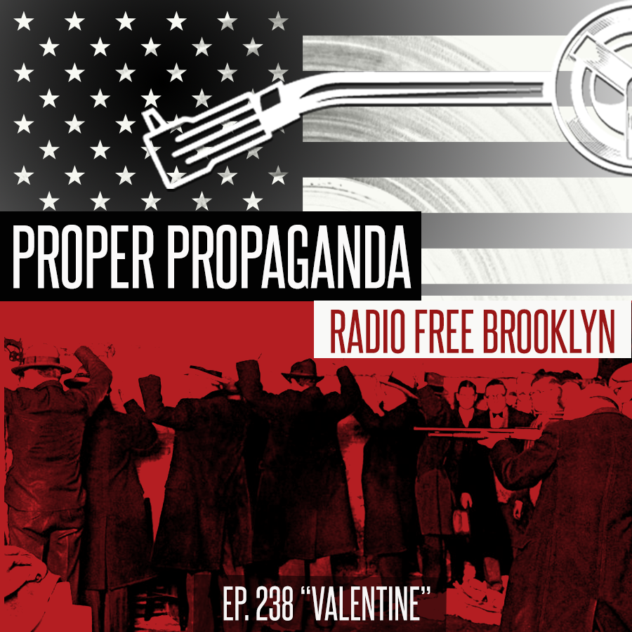 Proper Propaganda Ep. 238, "Valentine" episode artwork
