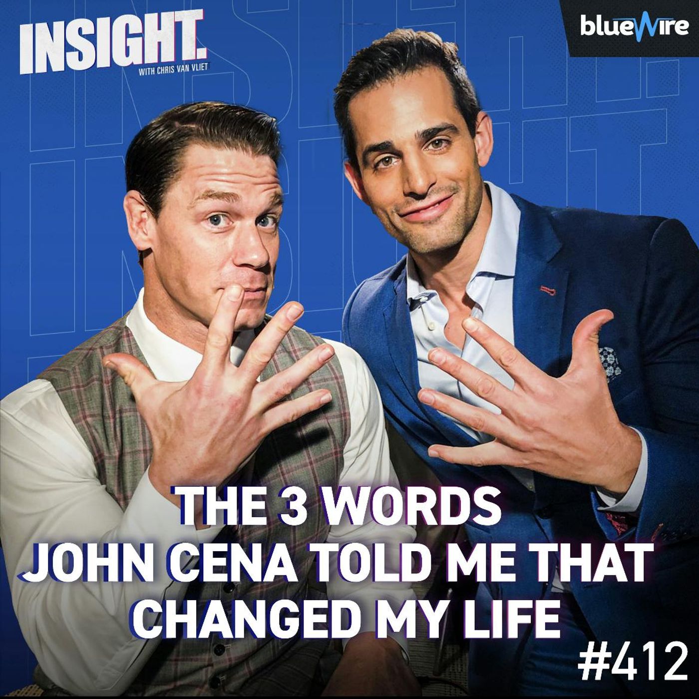 The 3 Words John Cena Told Me That Changed My Life
