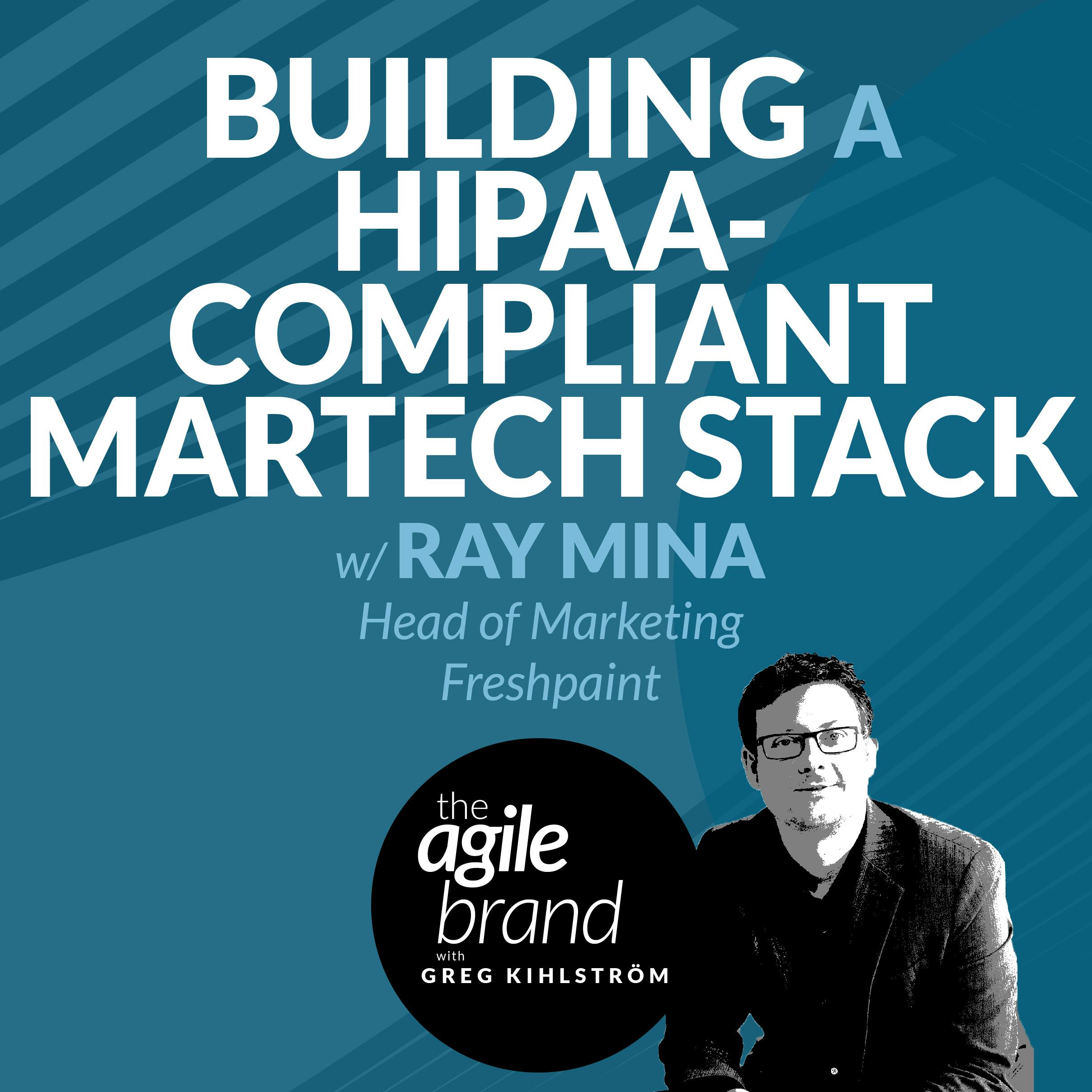 Building a HIPAA-compliant martech stack with Ray Mina, Freshpaint