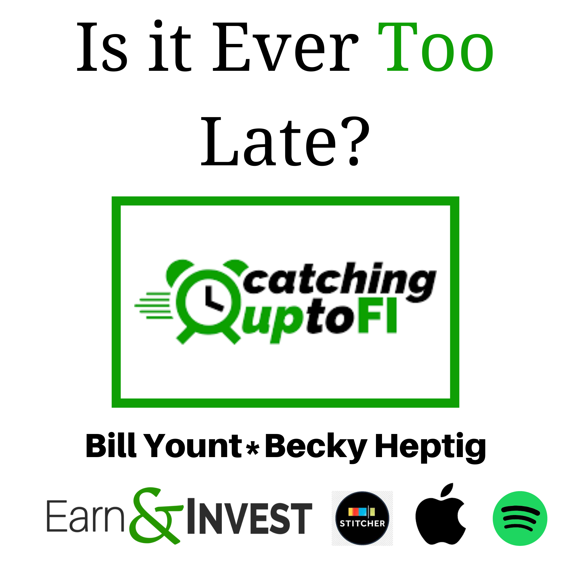 Is it Ever Too Late (Rewind)? w/ Bill Yount and Becky Heptig
