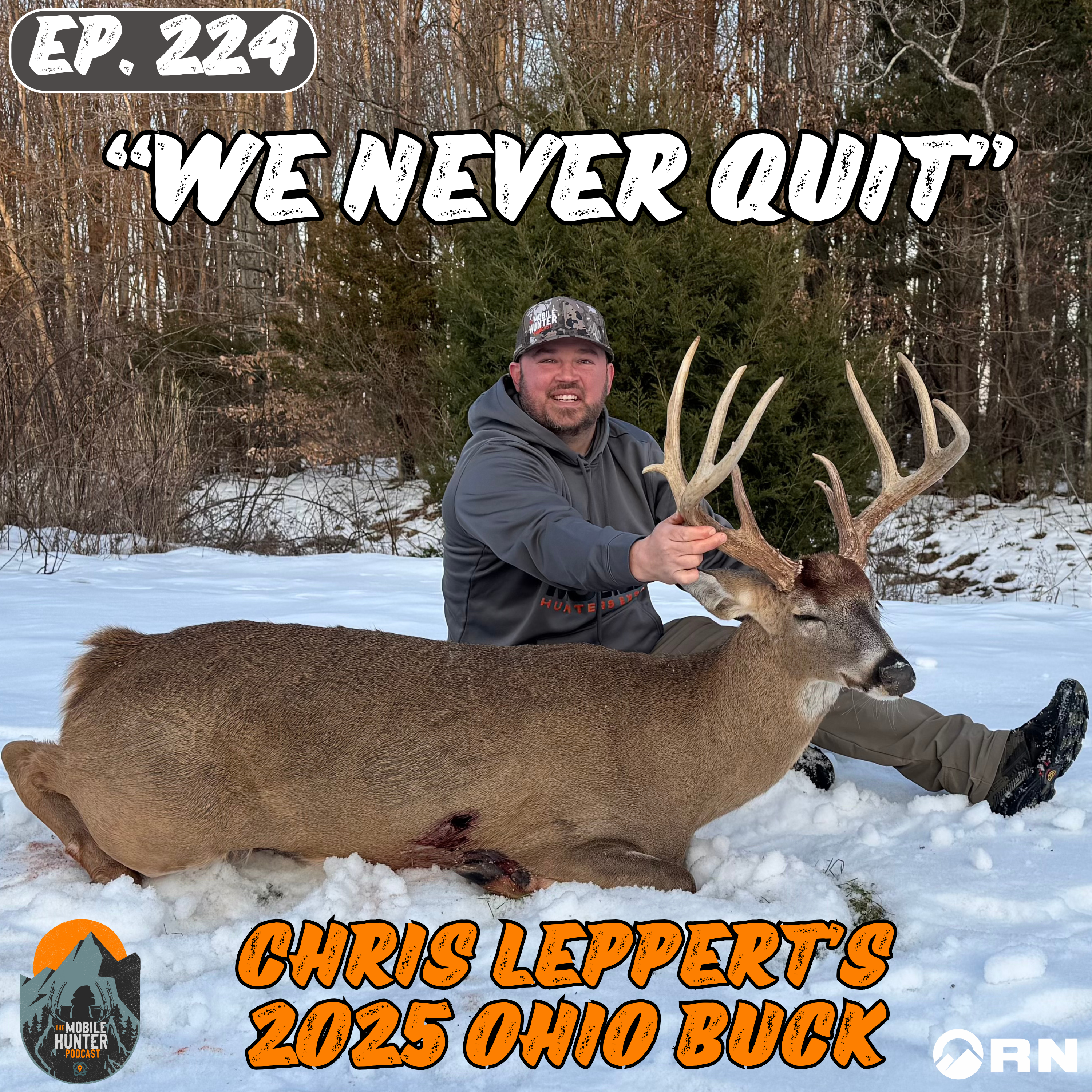 "We Never Quit" Chris Leppert's 2025 Ohio Buck episode artwork