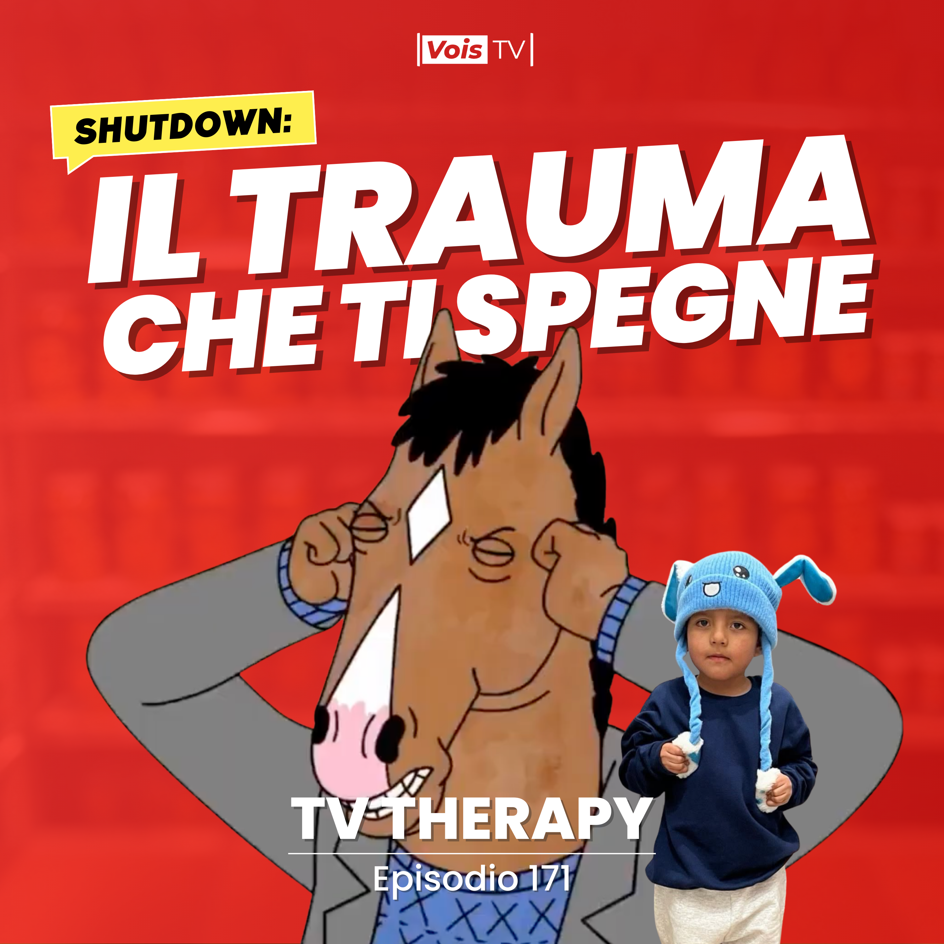 Ep. 171 | Quello dove BoJack Horseman ci mostra come un trauma può paralizzarci