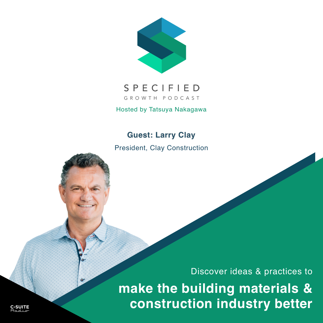 S2. Ep. 56: Improving Your Brand In The Building Industry (With Larry Clay) episode artwork