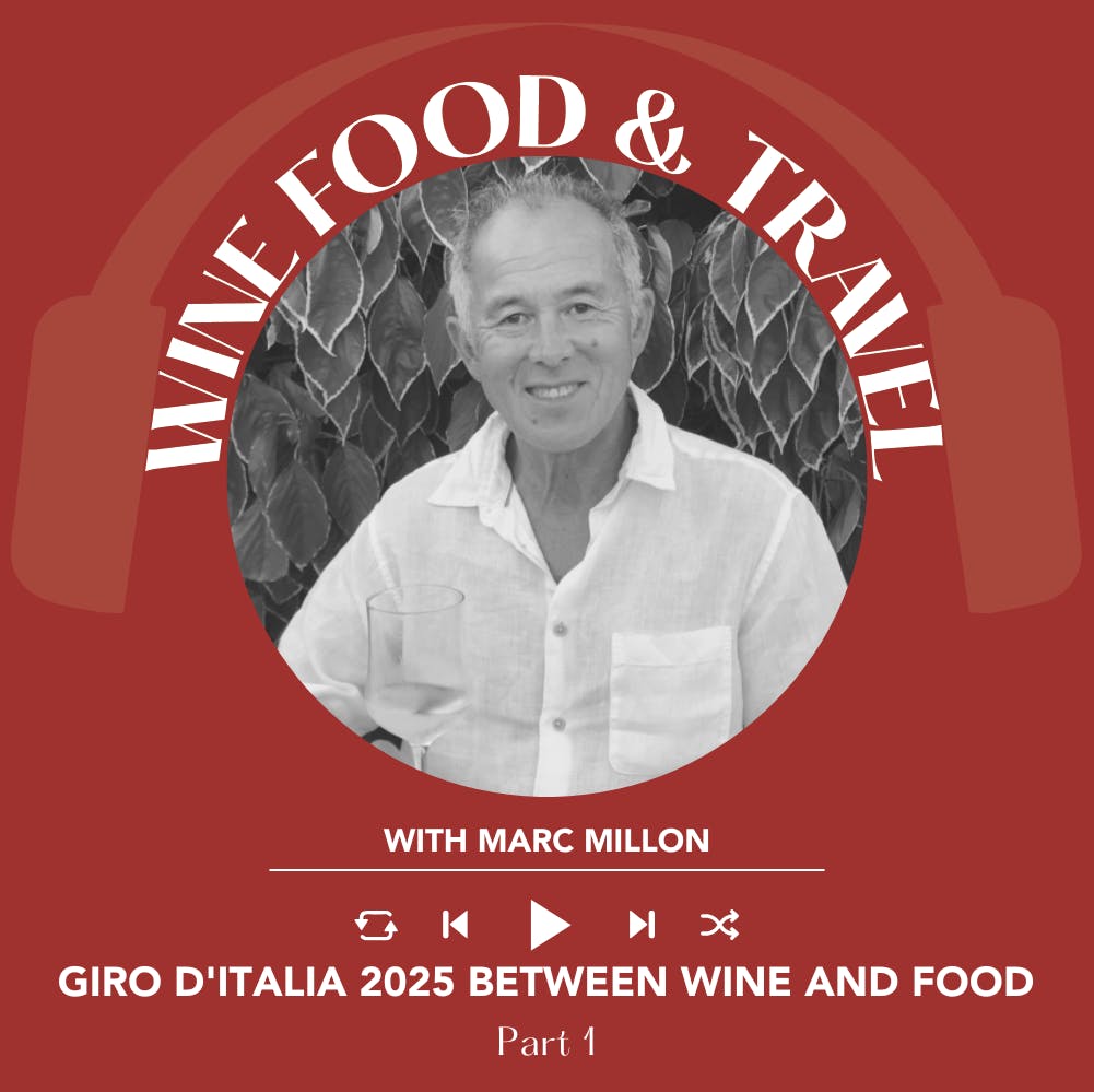 Ep 2344 Giro D'Italia 2025 Between Wine And Food Part 1 | Wine, Food & Travel with Marc Millon