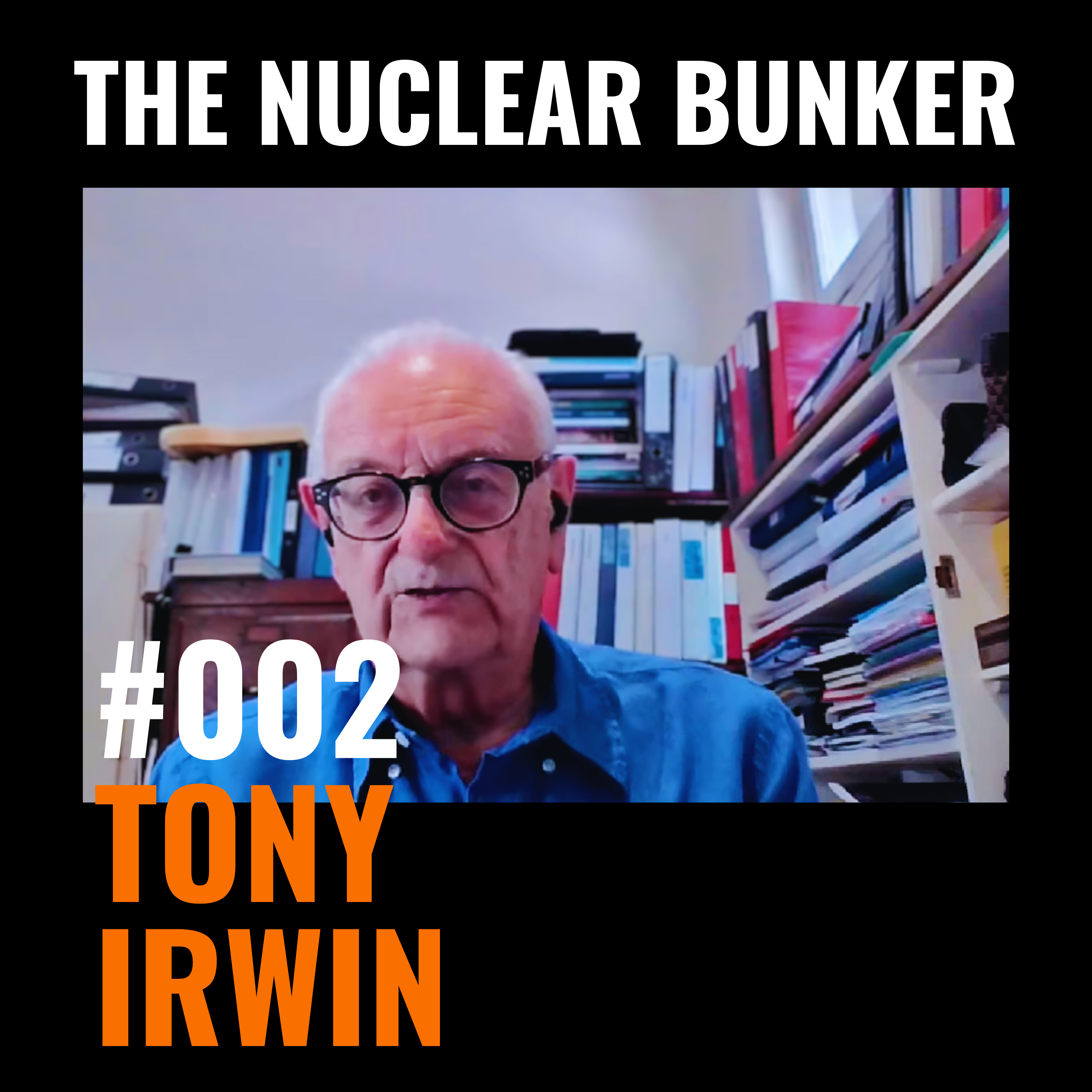 The Nuclear Show #002 - Tony Irwin episode artwork