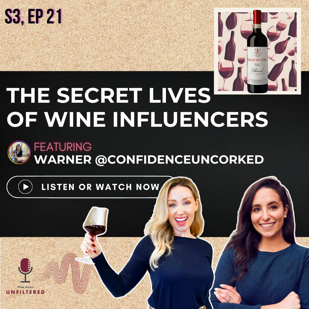 The Secret Lives of Wine Influencers featuring Warner @confidenceuncorked The Secret Lives of Wine Influencers featuring Warner @confidenceuncorked